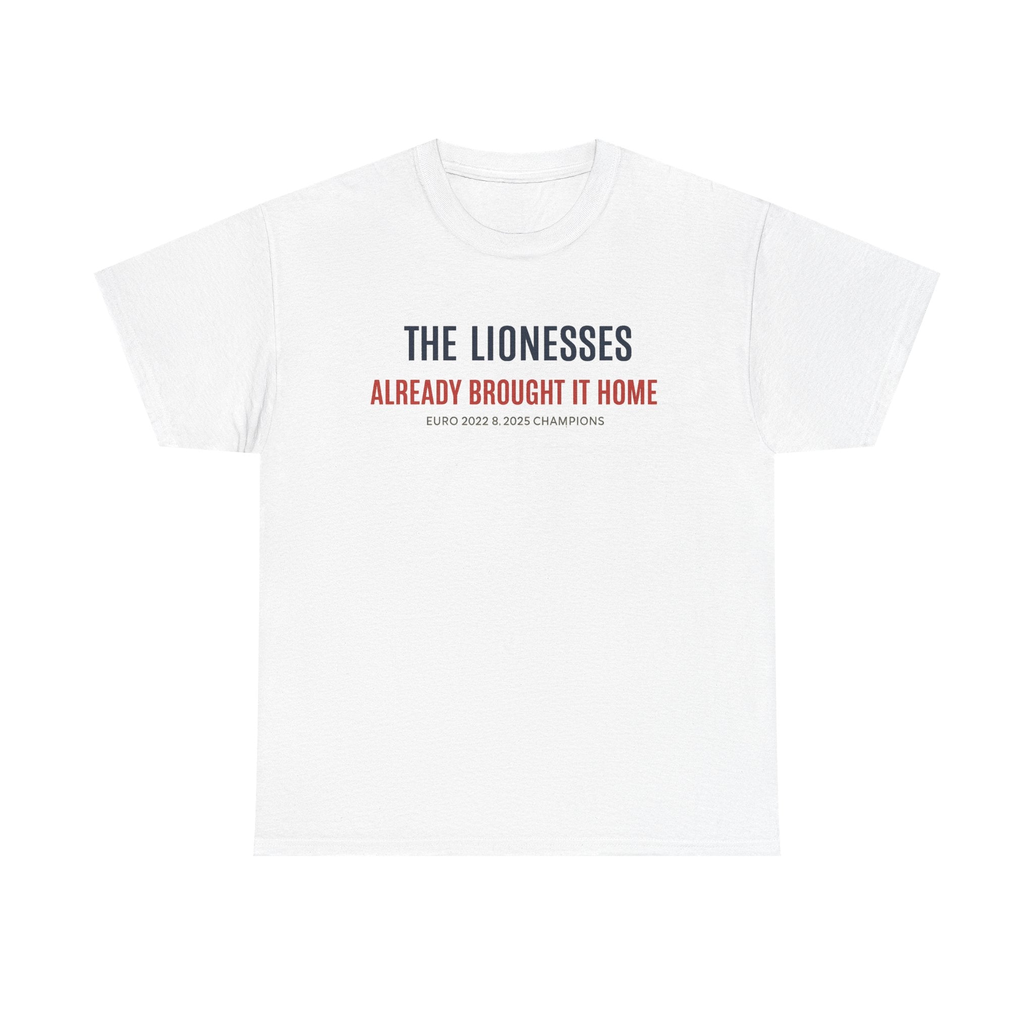 The Lionesses 'Already Brought It Home' Tee