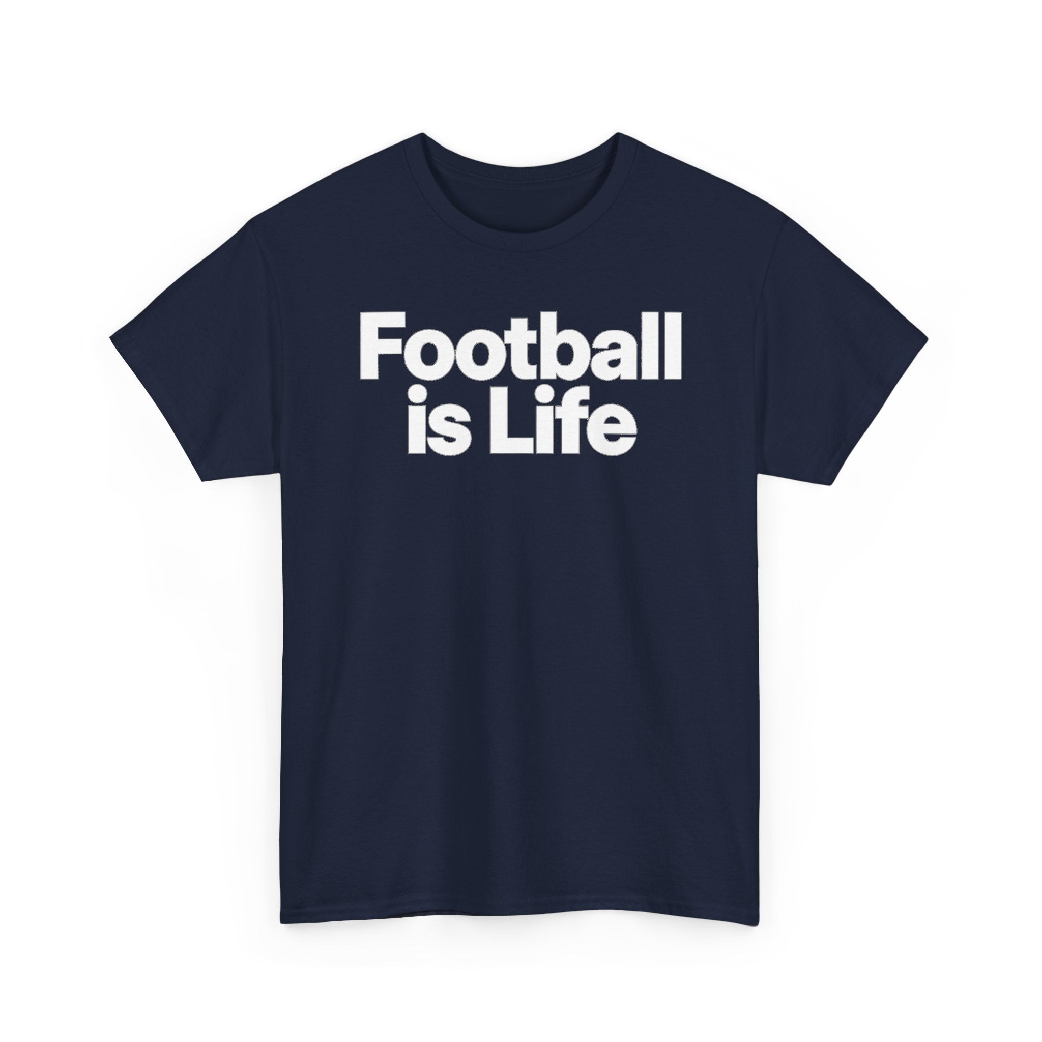 Football Is Life T-Shirt — Bold Graphic Tee for Fans & Players