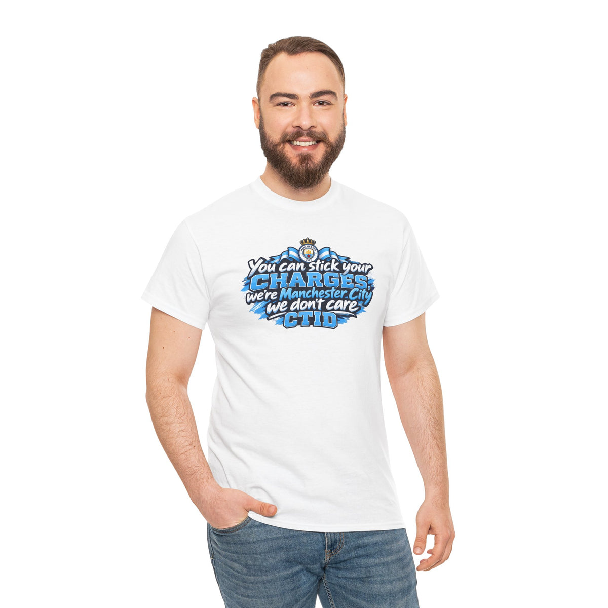 Manchester City Fan T‑Shirt — "You Can Stick Your Charges" CTID Football Tee