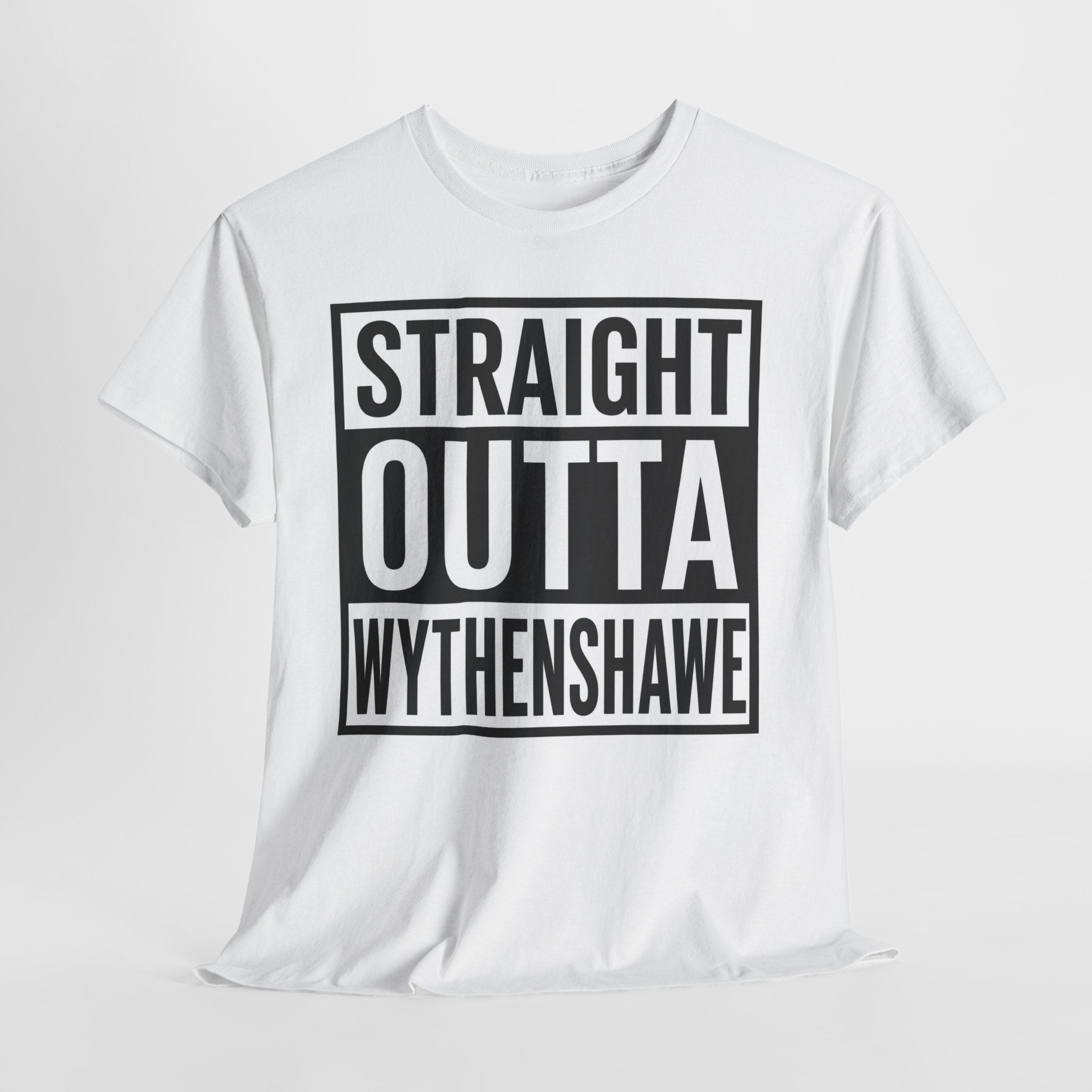 Straight Outta Wythenshawe T-Shirt