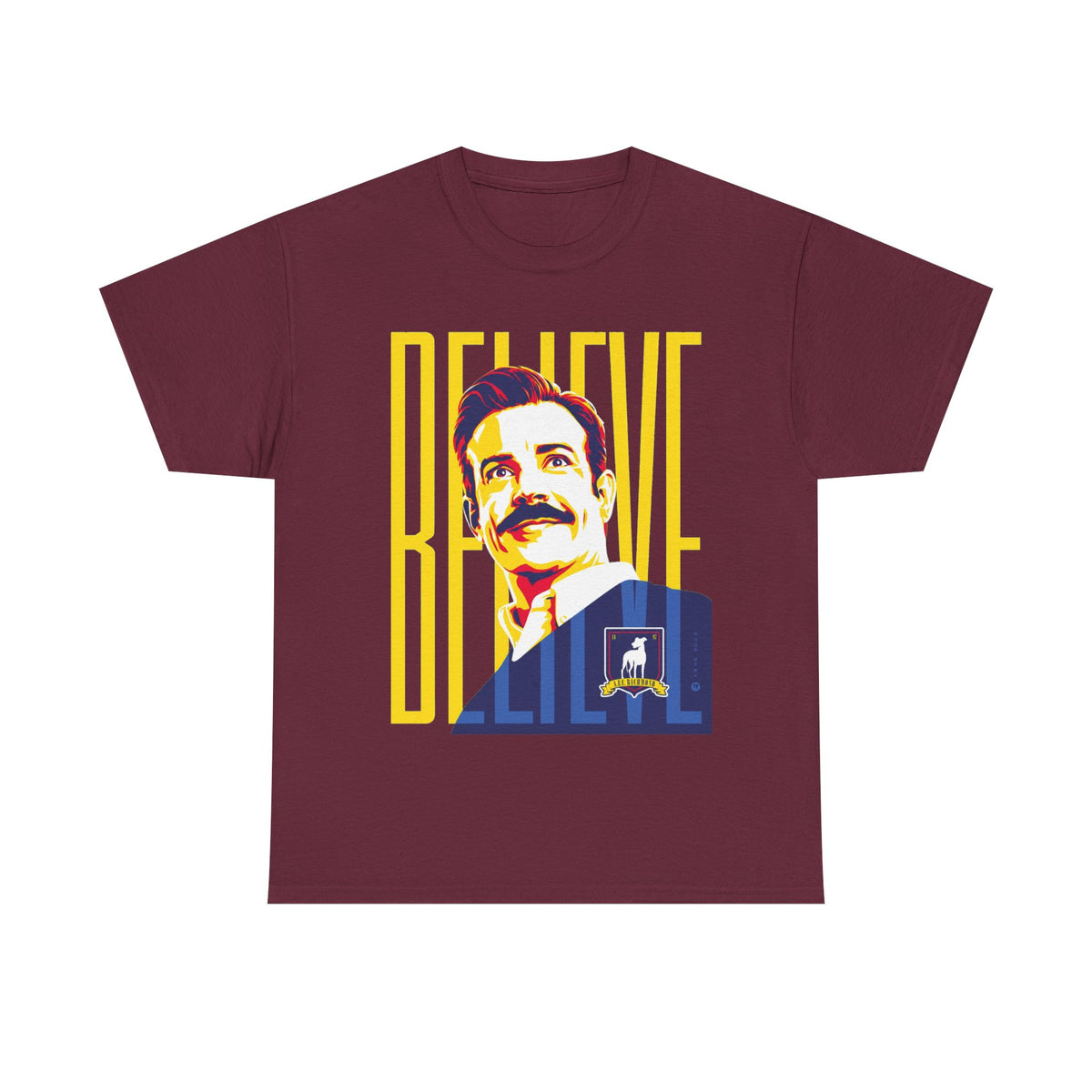 Ted Lasso Inspired Believe Retro Portrait T‑Shirt — Inspirational Vintage Mustache Design