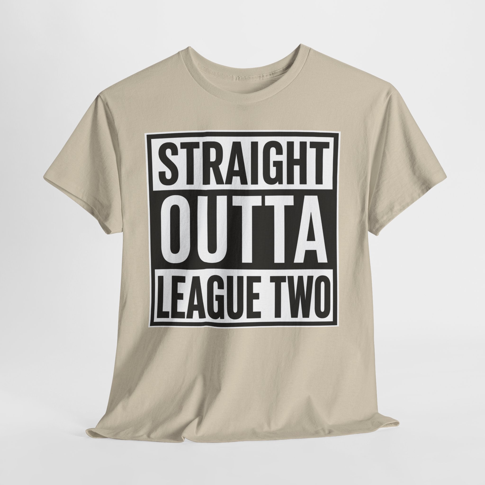 Straight Outta League Two T-Shirt — Football Fan Shirt