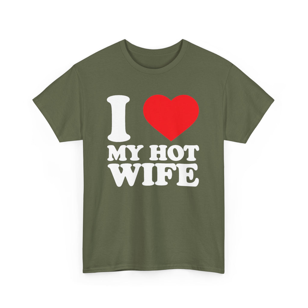 I  My Hot Wife T-Shirt - Funny Couples Tee, Romantic Gift for Husband or Wife
