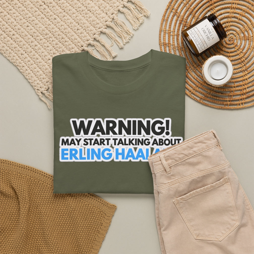 Warning! May Start Talking About Erling Haaland T-Shirt