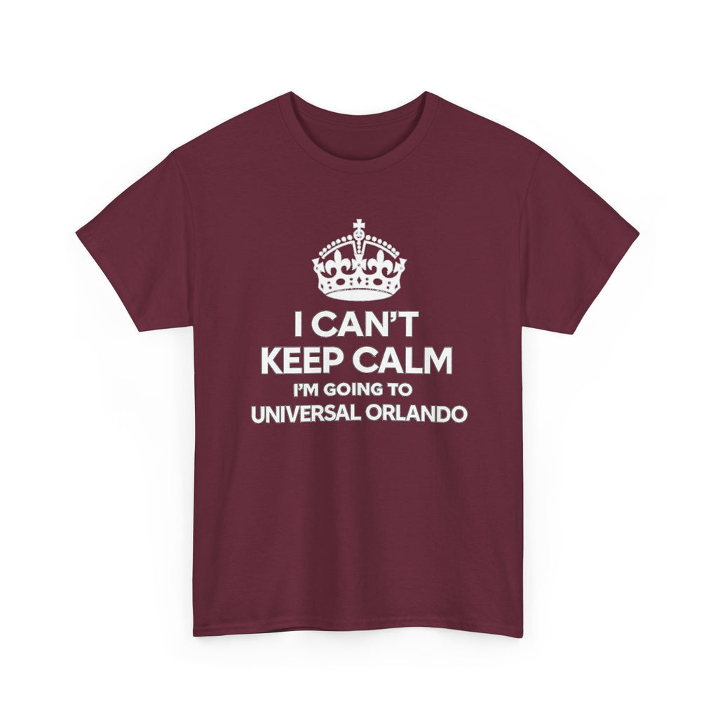 I Can't Keep Calm I'm Going to Universal Orlando T-Shirt