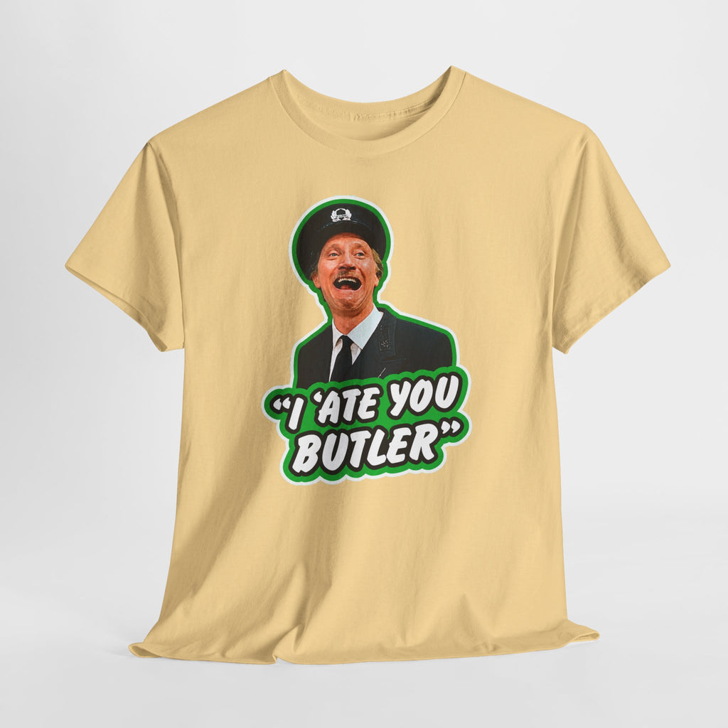 I Ate You Butler T-Shirt — Funny Retro Butler Graphic Tee