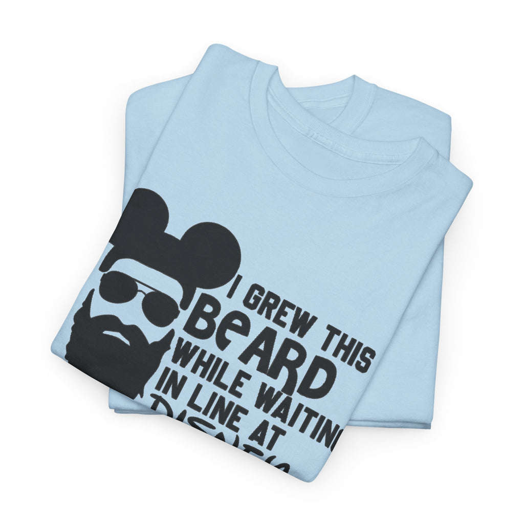 Beard While Waiting Tee – "I Grew This Beard While Waiting In Line At Disney" Funny Disney Dad T-Shirt