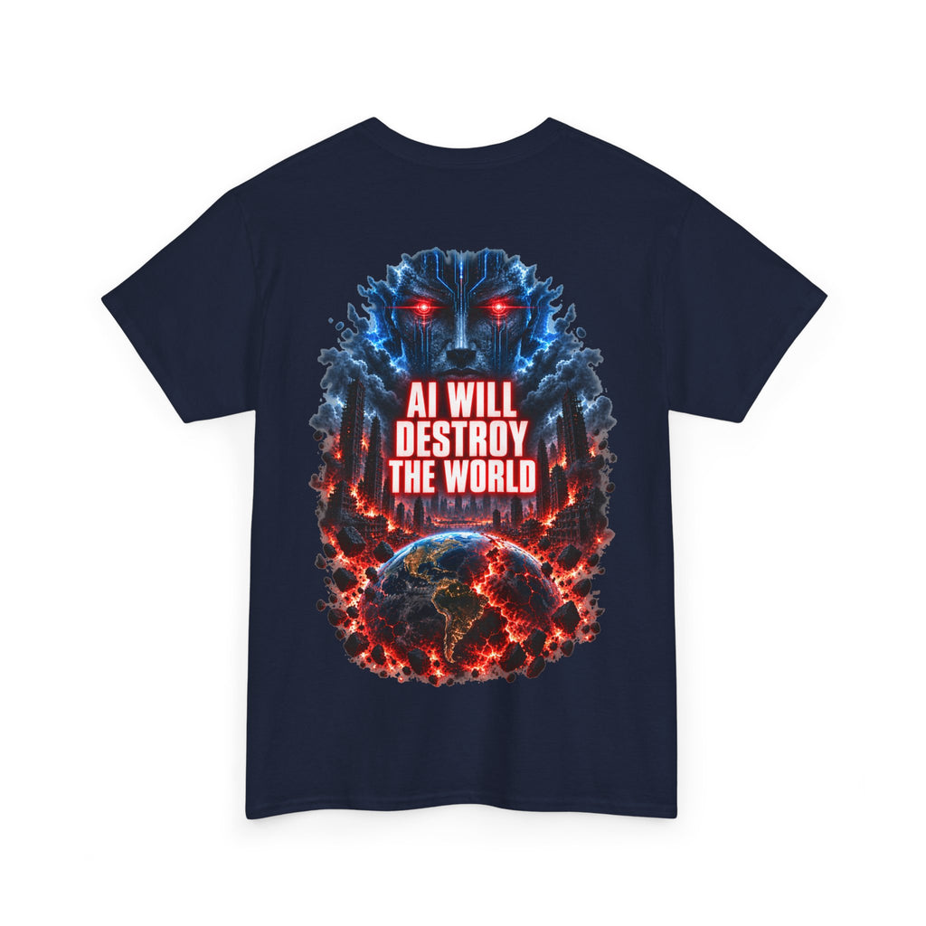Skynet Is Coming T‑Shirt — 'AI Will Destroy the World' Apocalyptic Graphic Tee