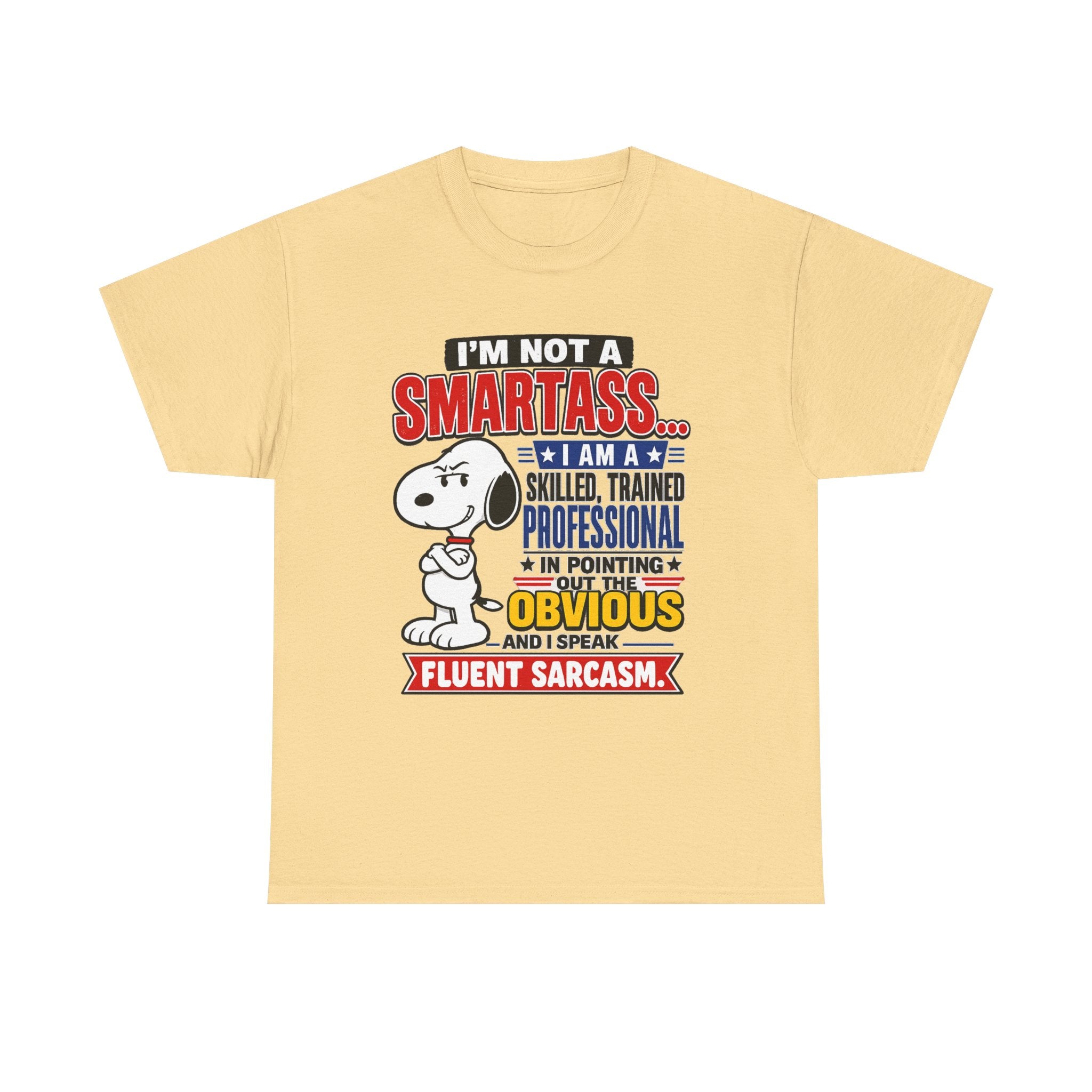 Snoopy Sarcasm T-Shirt – “I’m Not a Smartass… I Speak Fluent Sarcasm” Graphic Tee