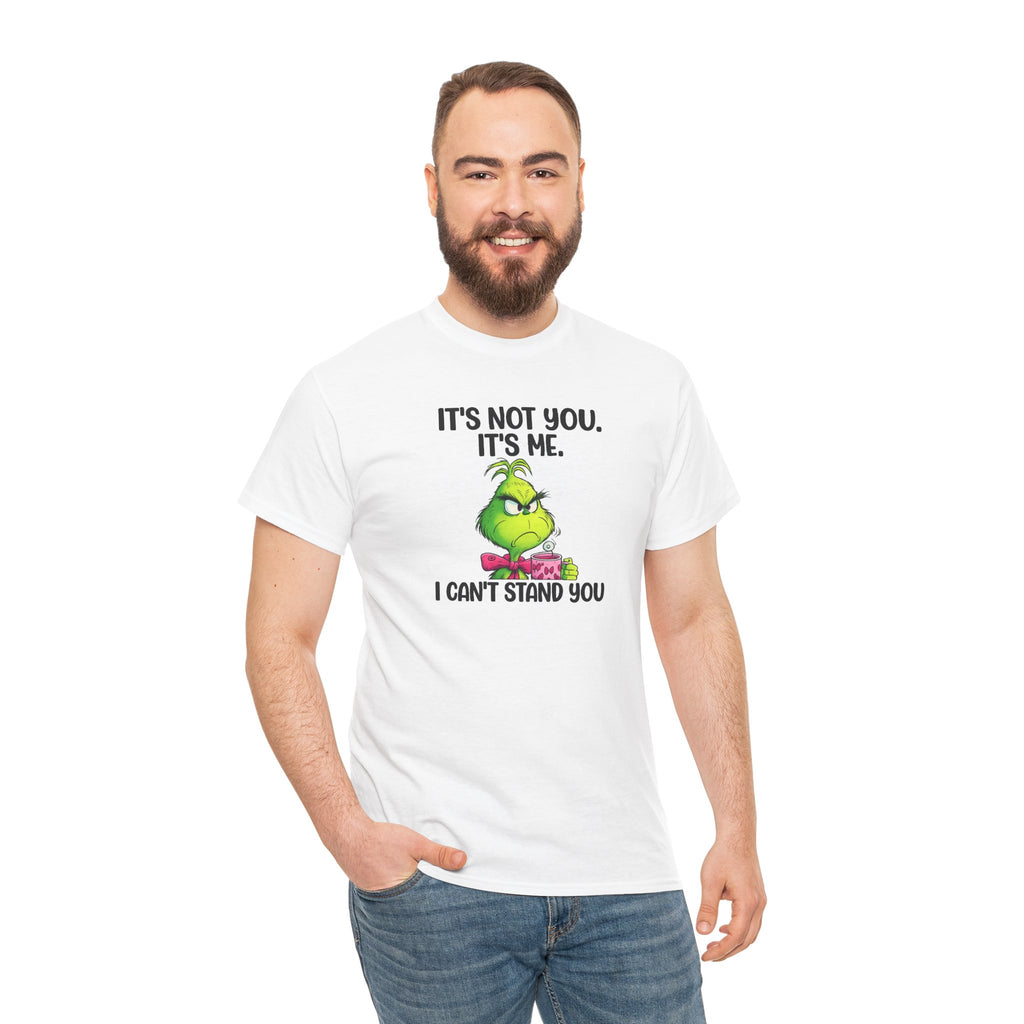 Grumpy Grinch Tee – "It's Not You. It's Me. I Can't Stand You" Christmas Shirt