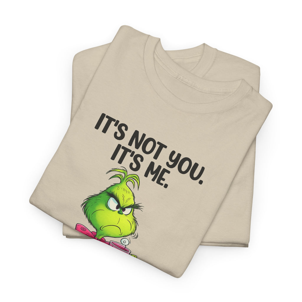 Grumpy Grinch Tee – "It's Not You. It's Me. I Can't Stand You" Christmas Shirt