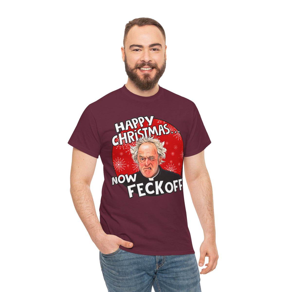 Funny Christmas Tee — “Happy Christmas… Now Feck Off!” Holiday Graphic T-Shirt