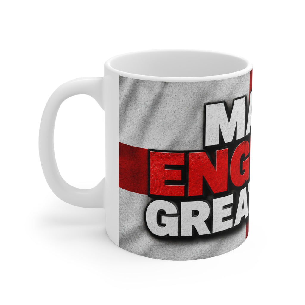 Make England Great Again Ceramic Coffee Mug — Patriotic St. George Flag Design (11oz, 15oz)