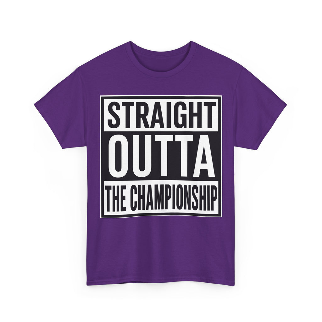 Straight Outta The Championship T-Shirt