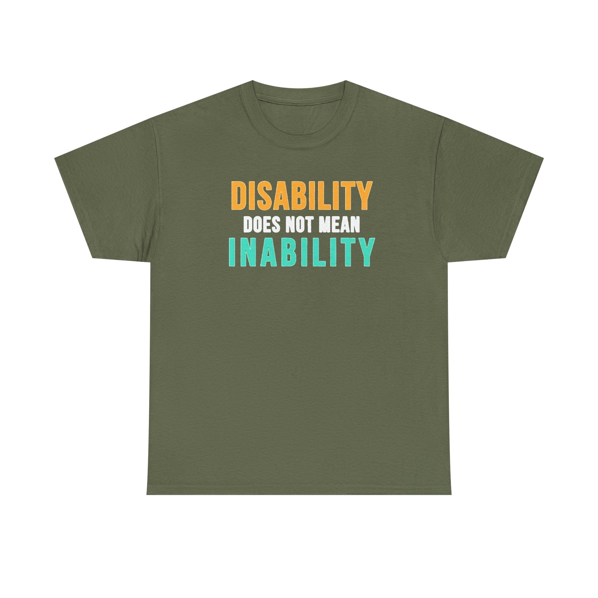 Disability Does Not Mean Inability T-Shirt — Inspirational Disability Awareness Tee