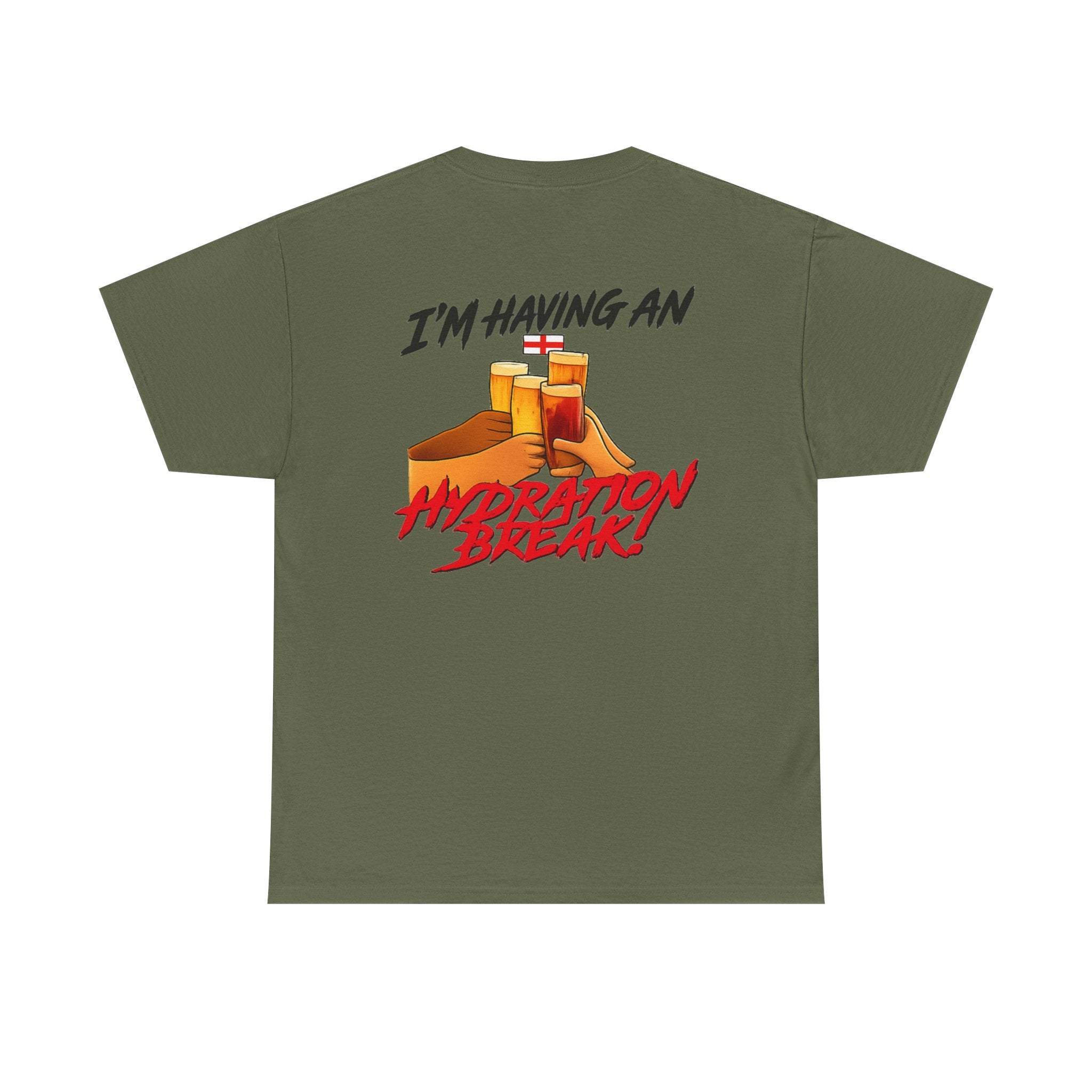 England Hydration Break T‑Shirt — "I'm Having an Hydration Break" Sports Tee
