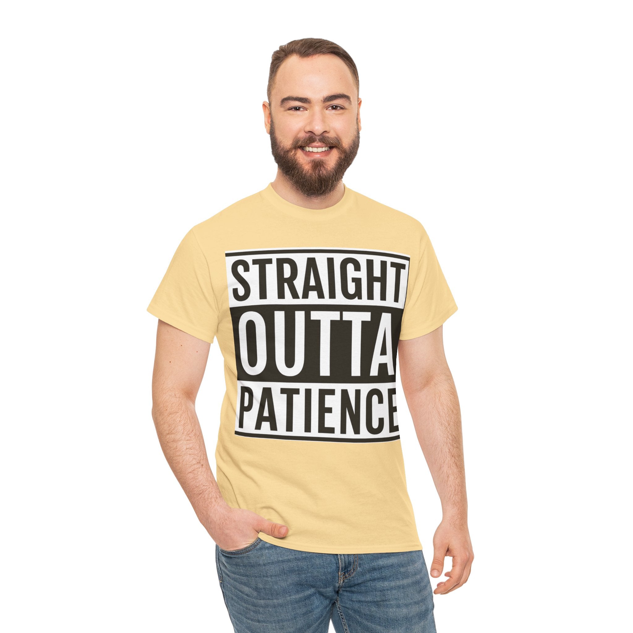 Straight Outta Patience T-Shirt — Funny Graphic Tee for Sarcastic Humor