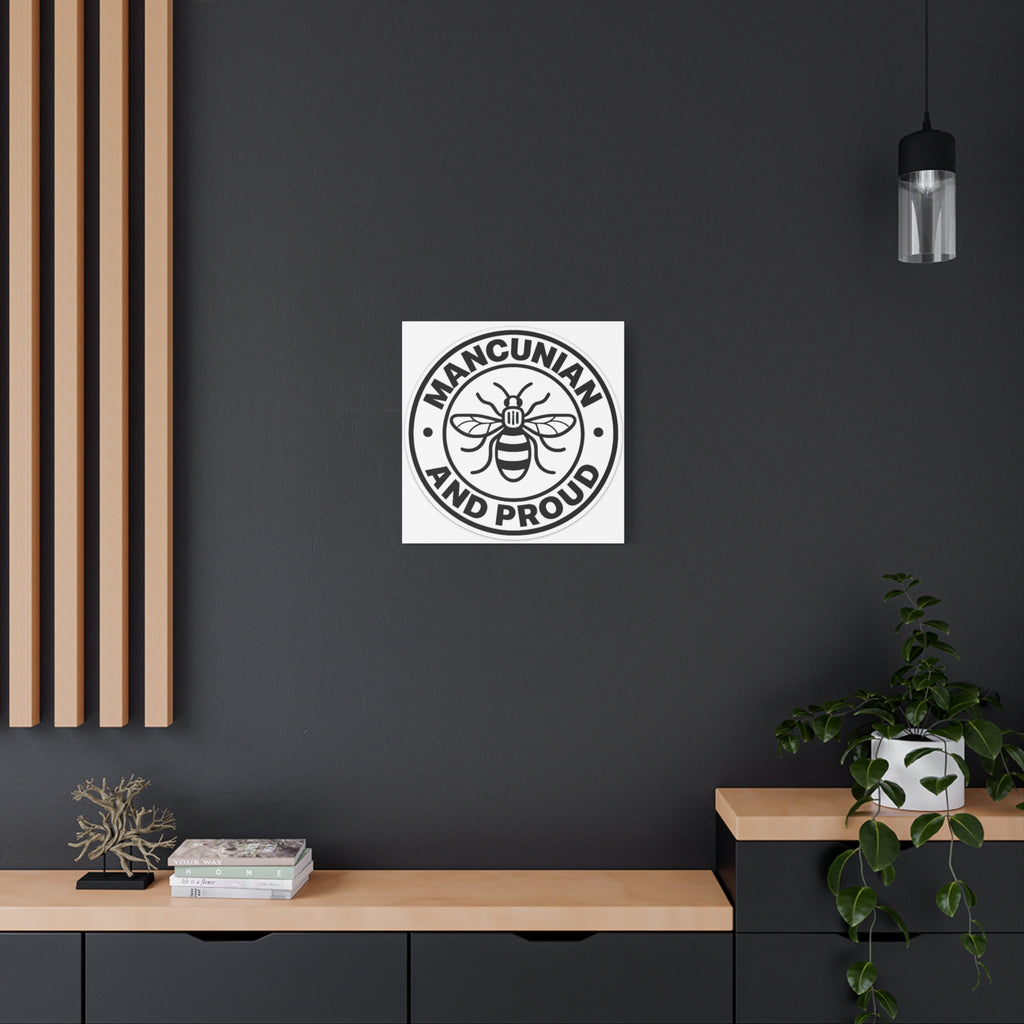 Matte Canvas: "Mancunian And Proud" Manchester Bee Wall Art