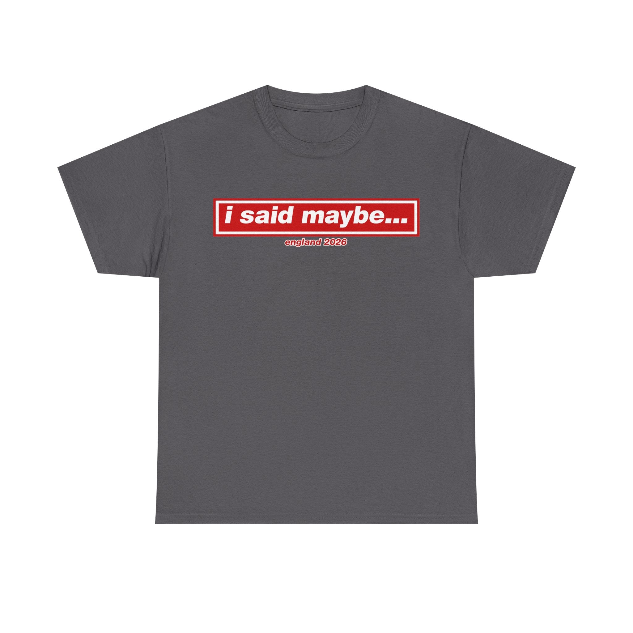I Said Maybe Tee — Minimalist Red Logo Graphic T‑Shirt