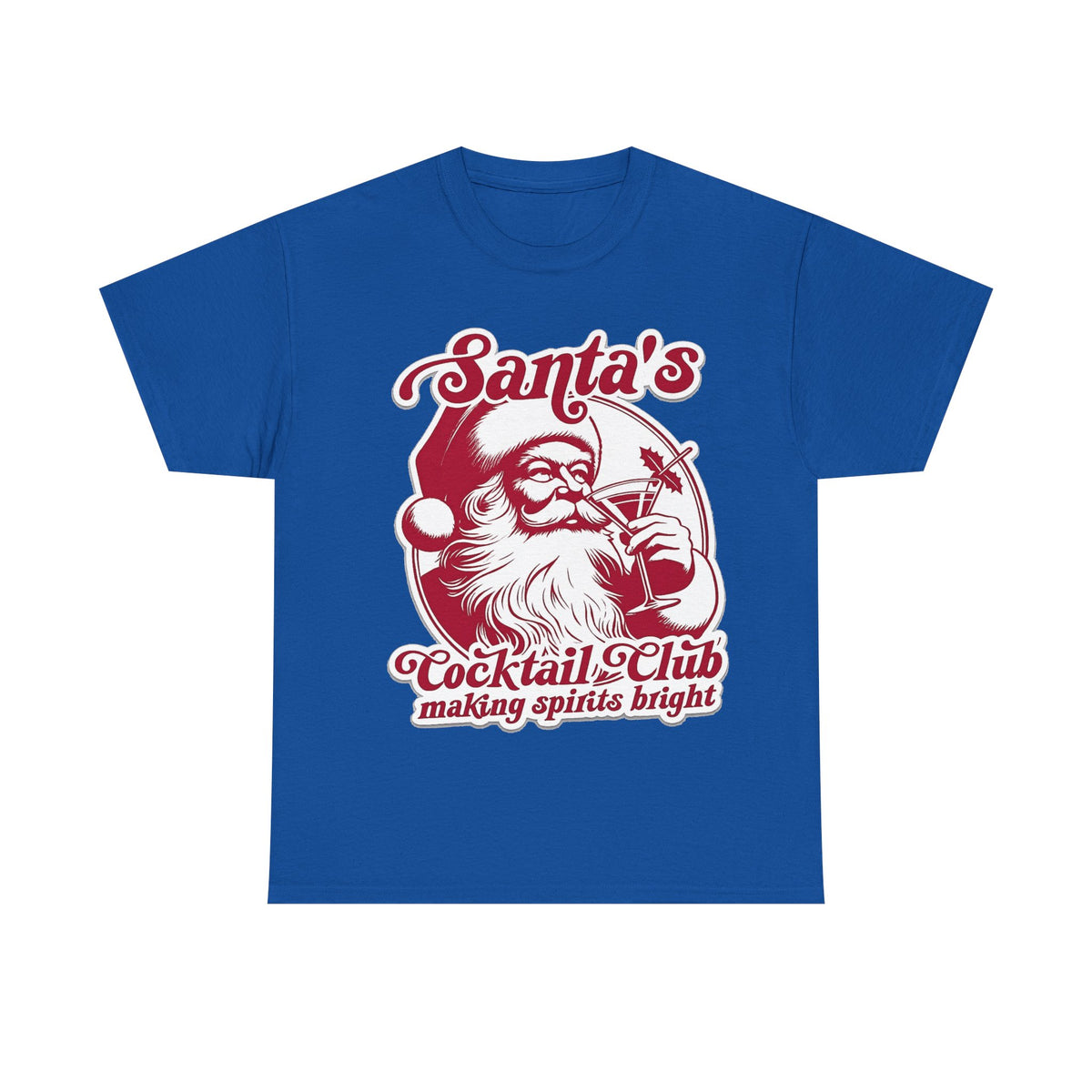 Santa’s Cocktail Club Tee — "Making Spirits Bright" Christmas Shirt