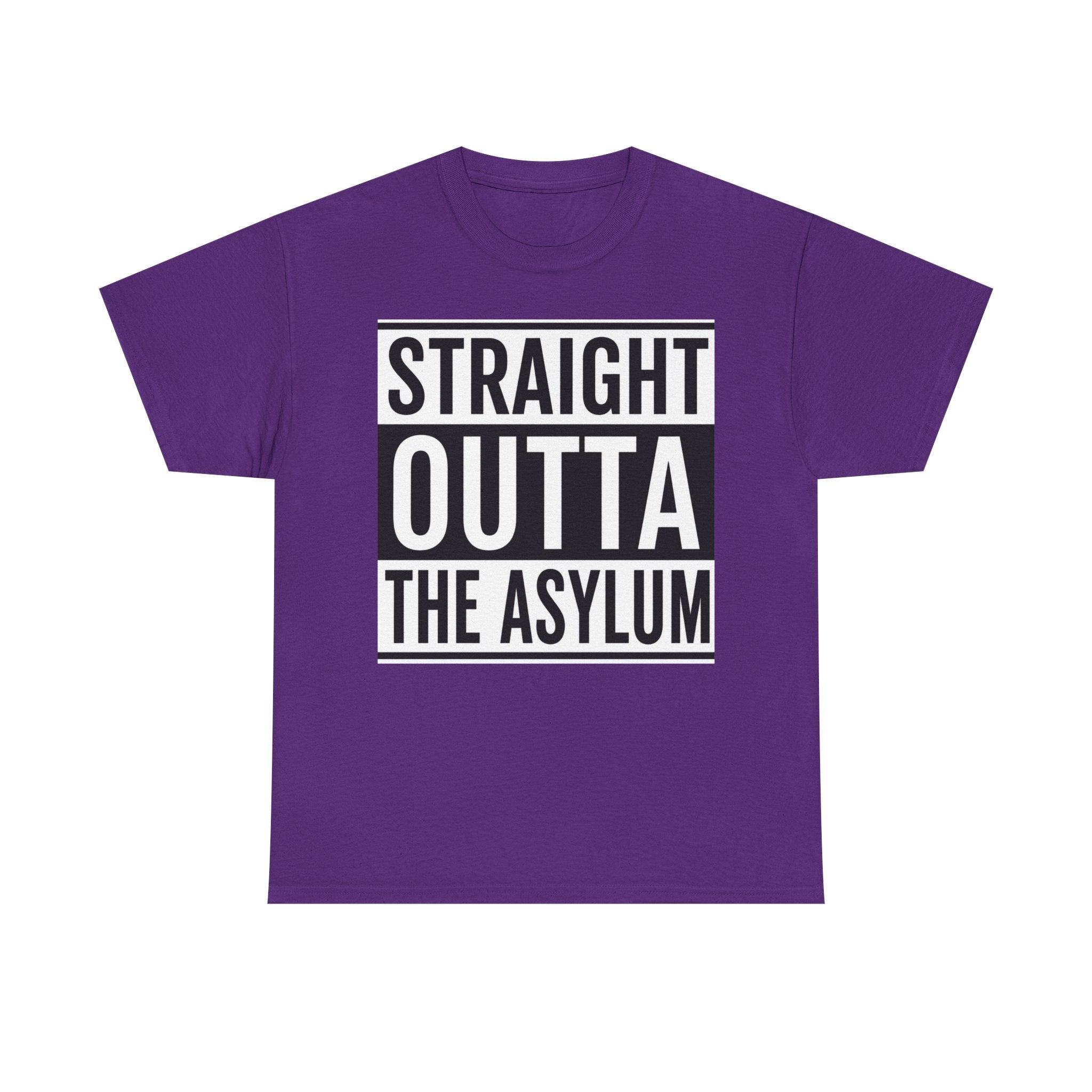 Straight Outta the Asylum T-Shirt – Graphic Statement Tee