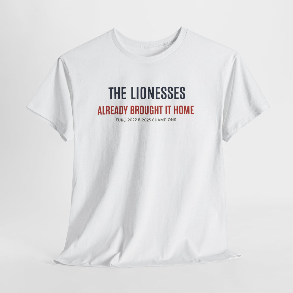 The Lionesses 'Already Brought It Home' Tee