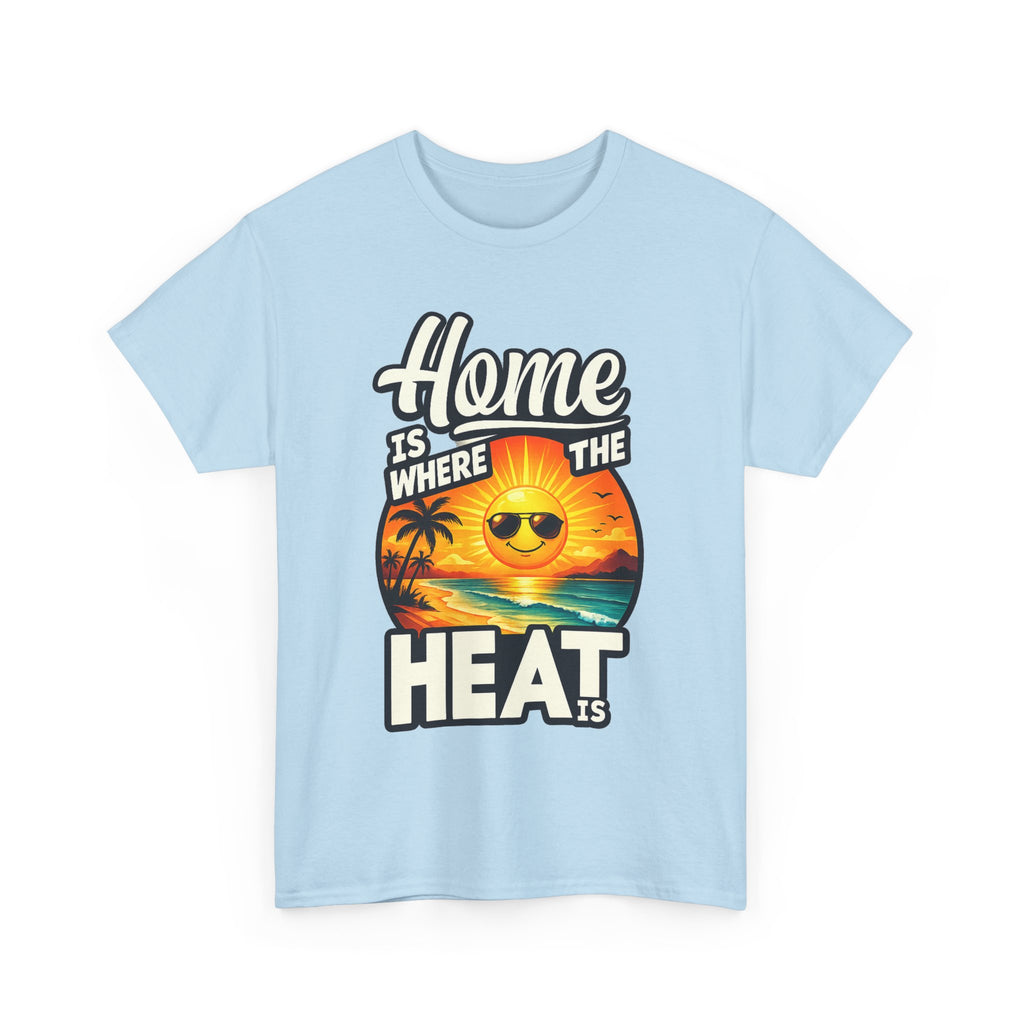 Home Is Where The Heat Is T-Shirt — Retro Beach Sunset Tee