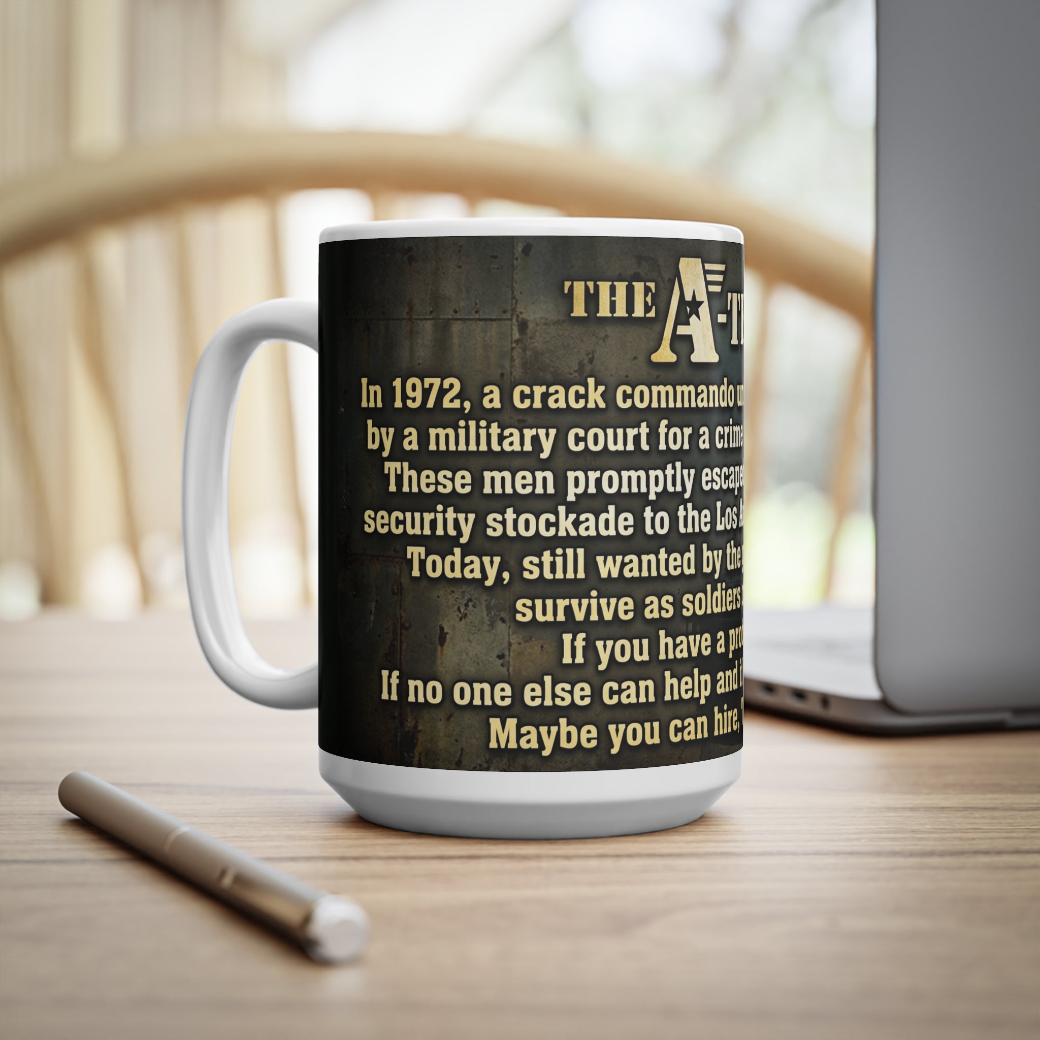 A-Team Quote Mug — Vintage Military TV Show Coffee Cup (11oz & 15oz)