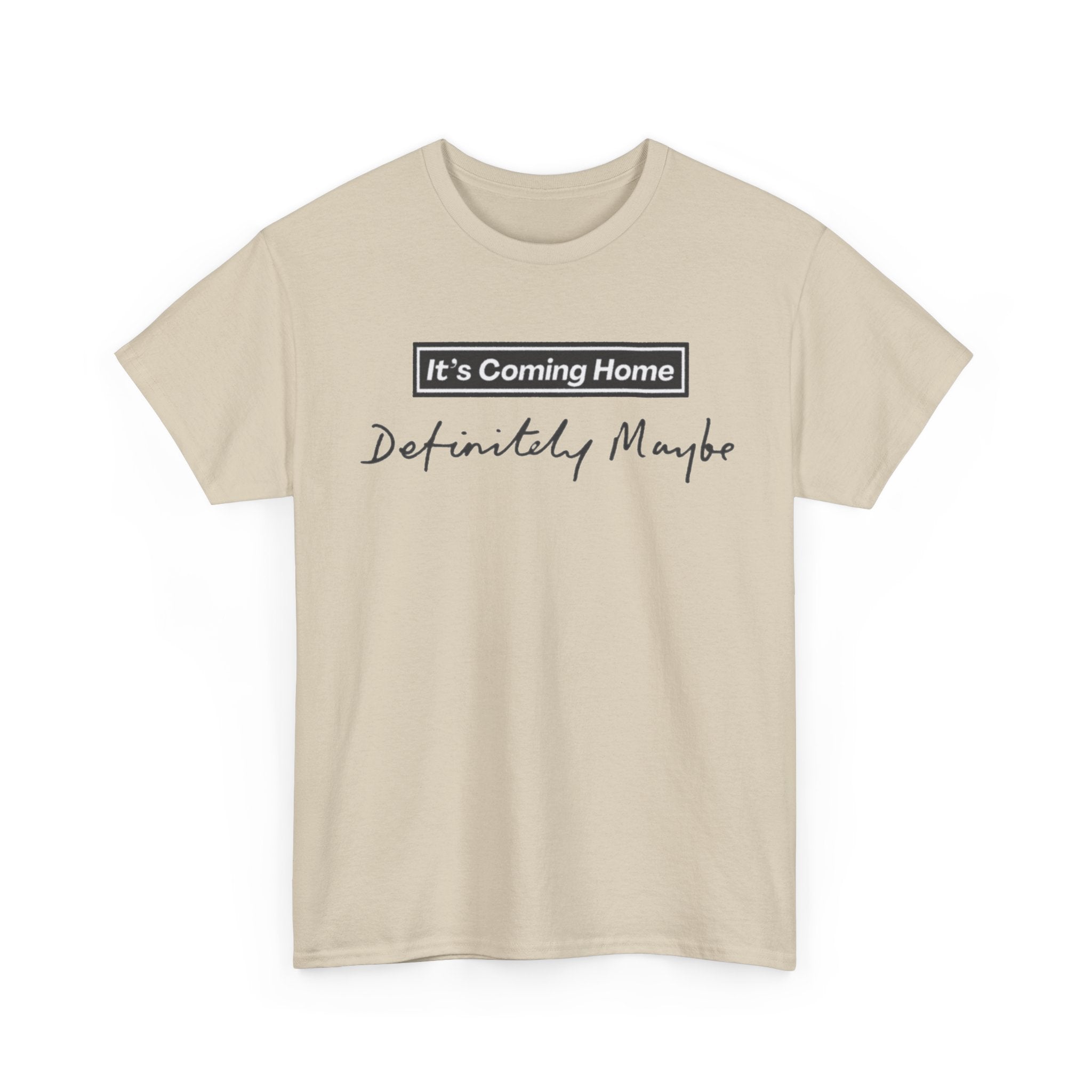 "It’s Coming Home" Tee — Definitely, Maybe Football Fan Shirt