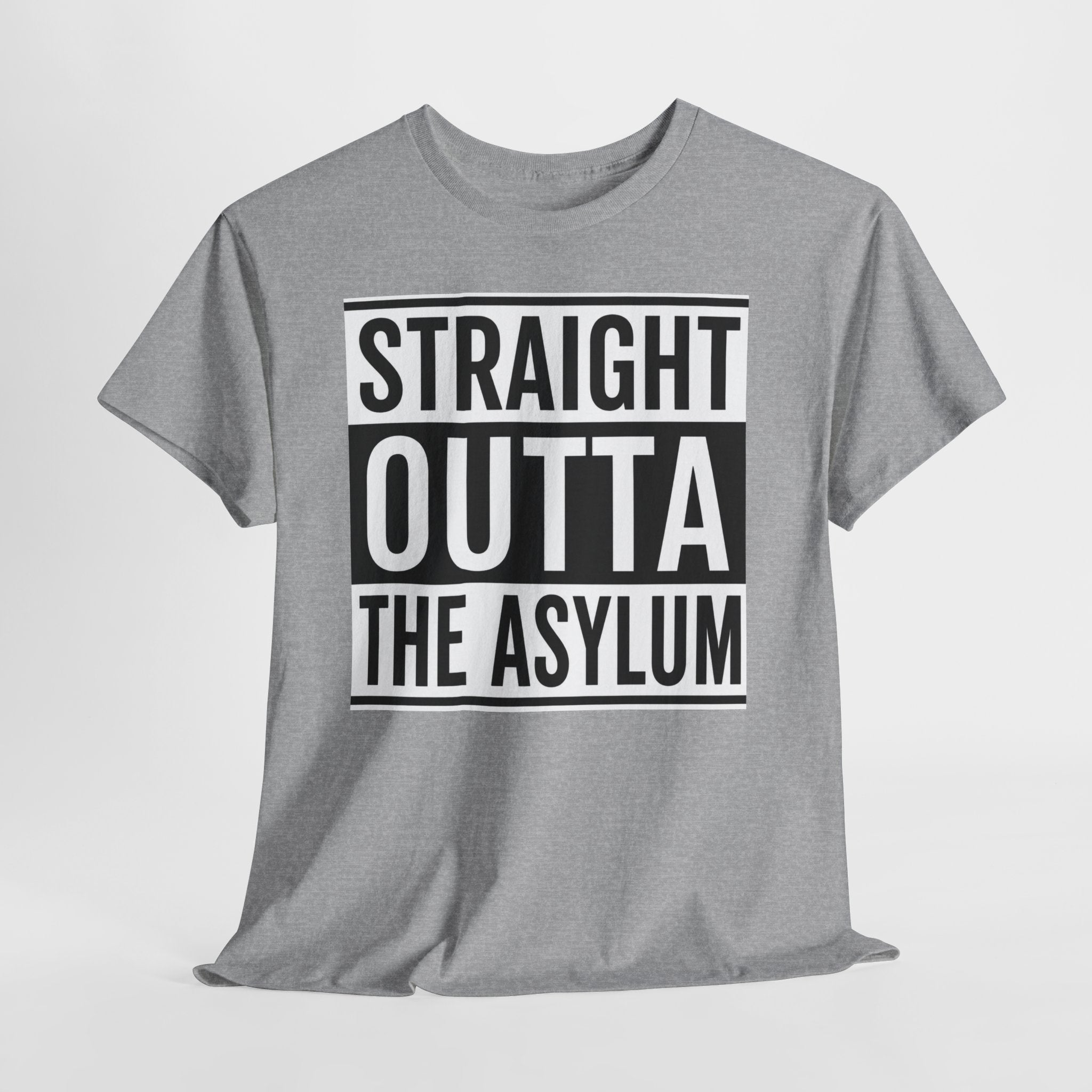 Straight Outta the Asylum T-Shirt – Graphic Statement Tee