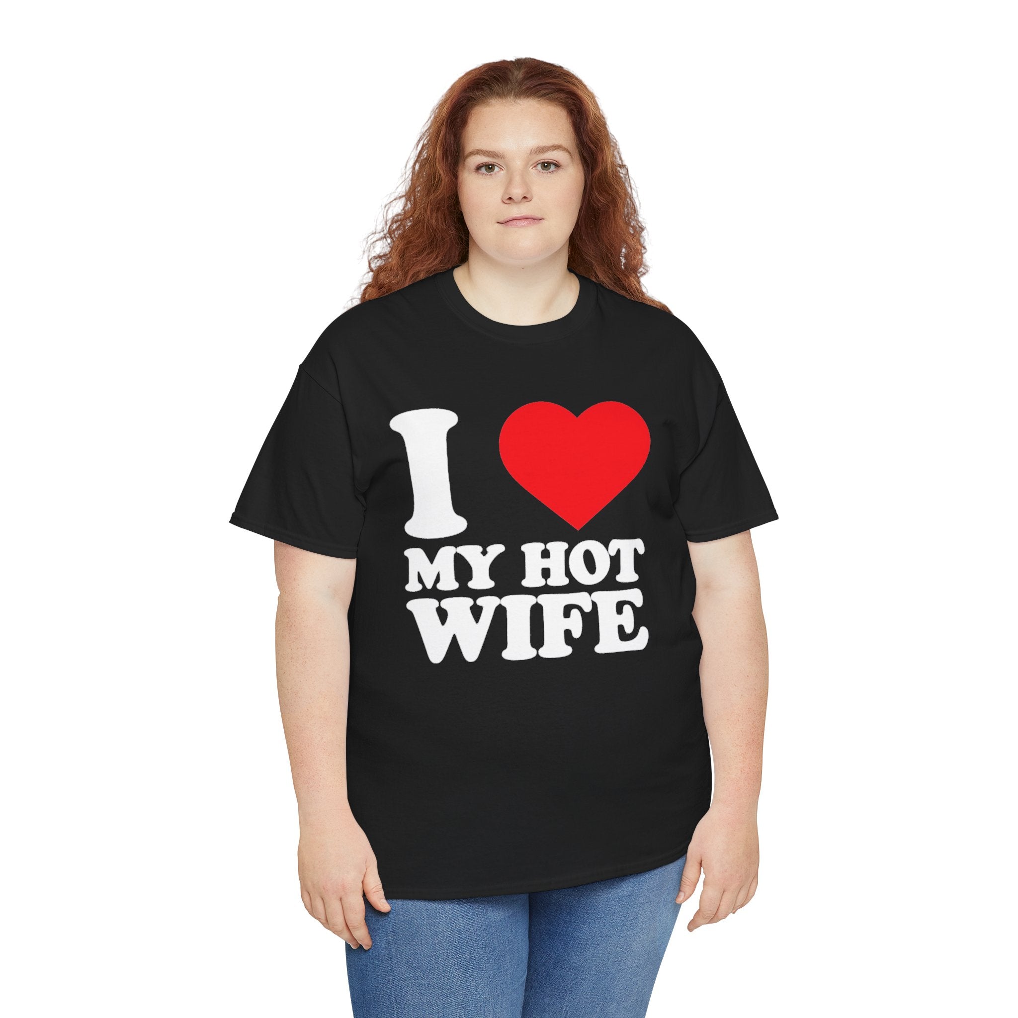 I  My Hot Wife T-Shirt - Funny Couples Tee, Romantic Gift for Husband or Wife