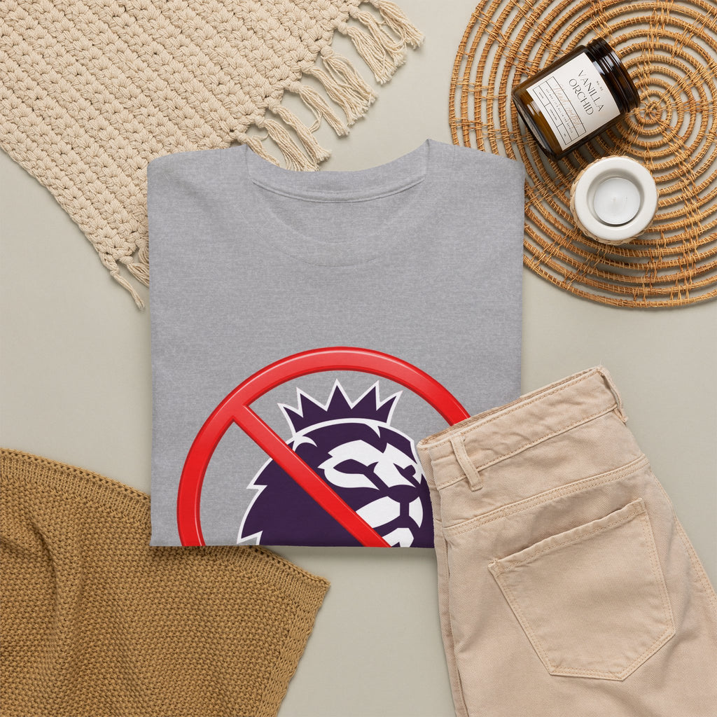 No to the Premier League Tee — Anti-Premier Soccer Protest Shirt