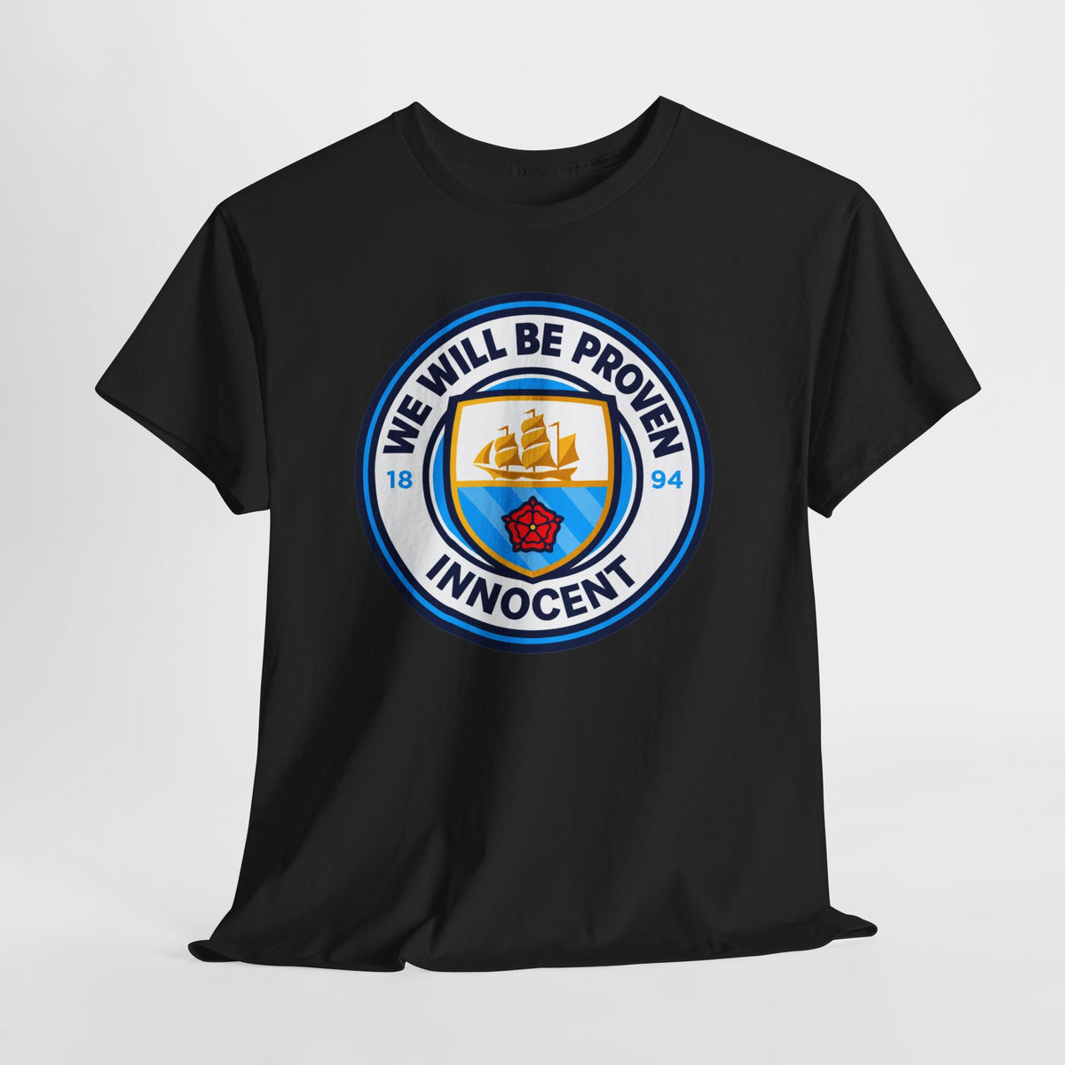 “We Will Be Proven Innocent” Justice Manchester City Cotton T-Shirt