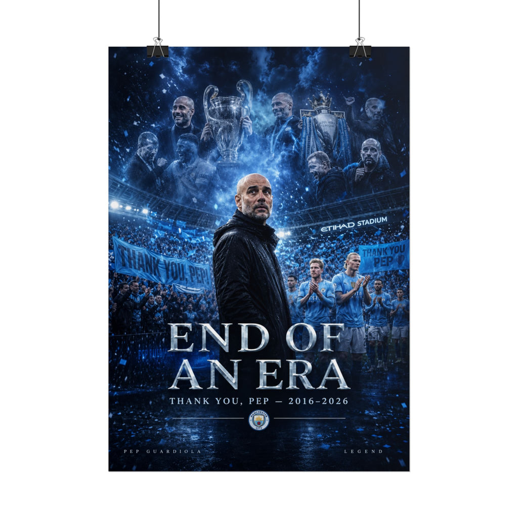 End of an Era Poster — ‘Thank You Pep 2016–2026’ Manchester City Tribute