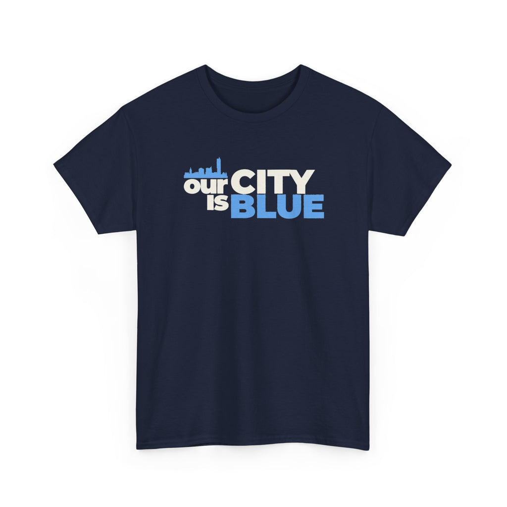 Our City Is Blue T‑Shirt — Manchester City Pride Sports Fan Tee