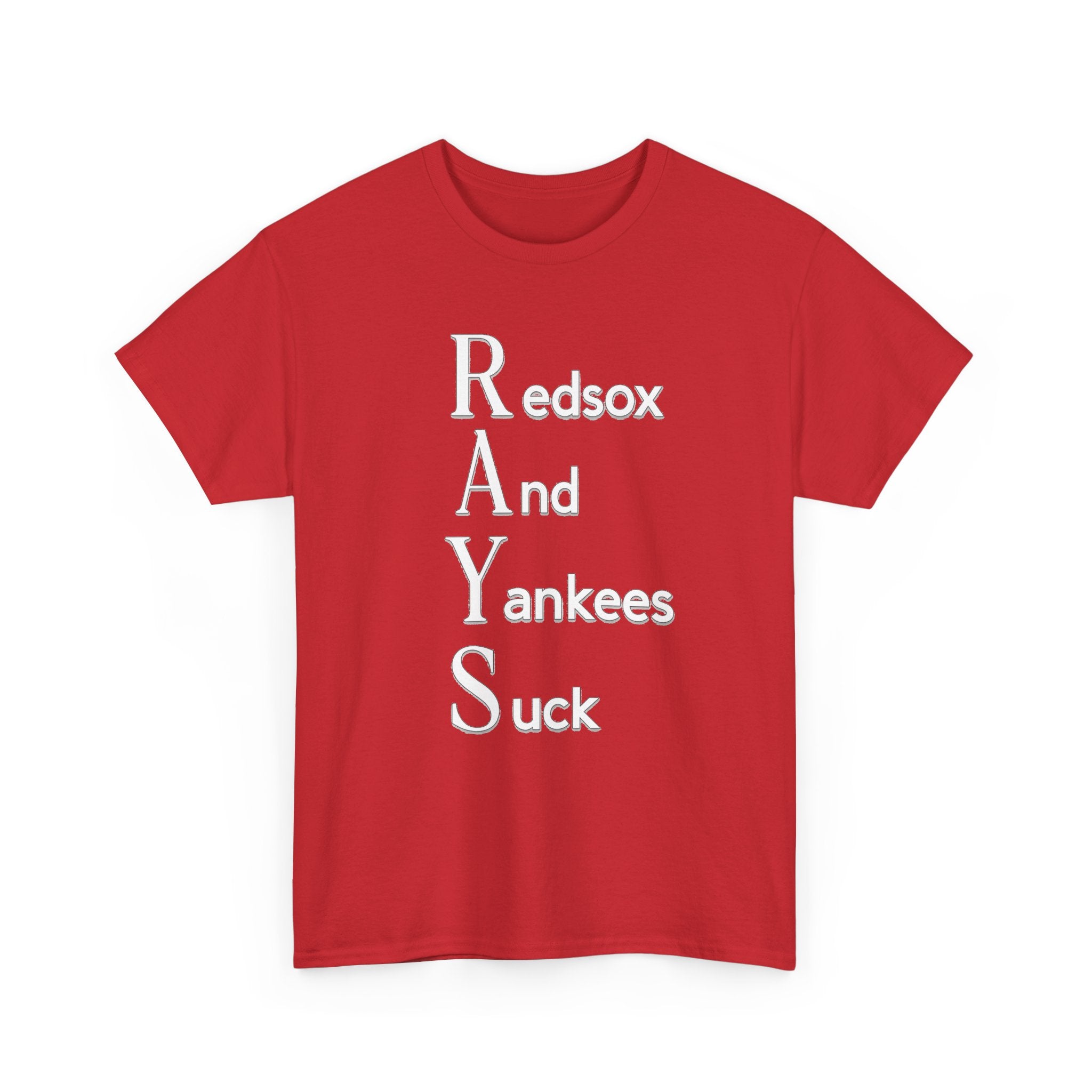 Tampa Bay Rays T-Shirt — "RAYS: Redsox And Yankees Suck" Fan Tee