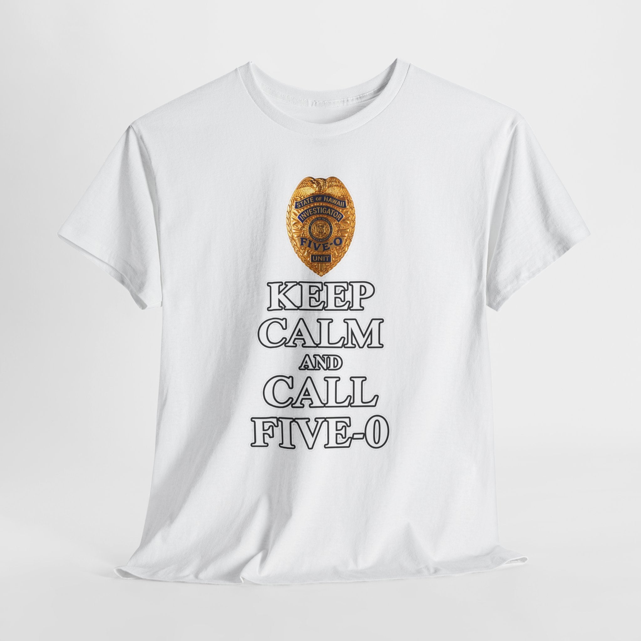 Keep Calm and Call Five-O Cotton T‑Shirt