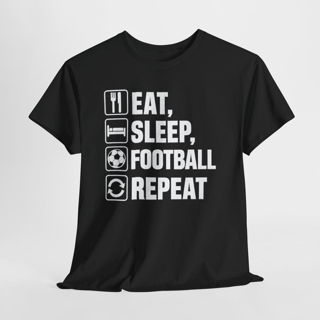 Football Eat Sleep Repeat T-Shirt