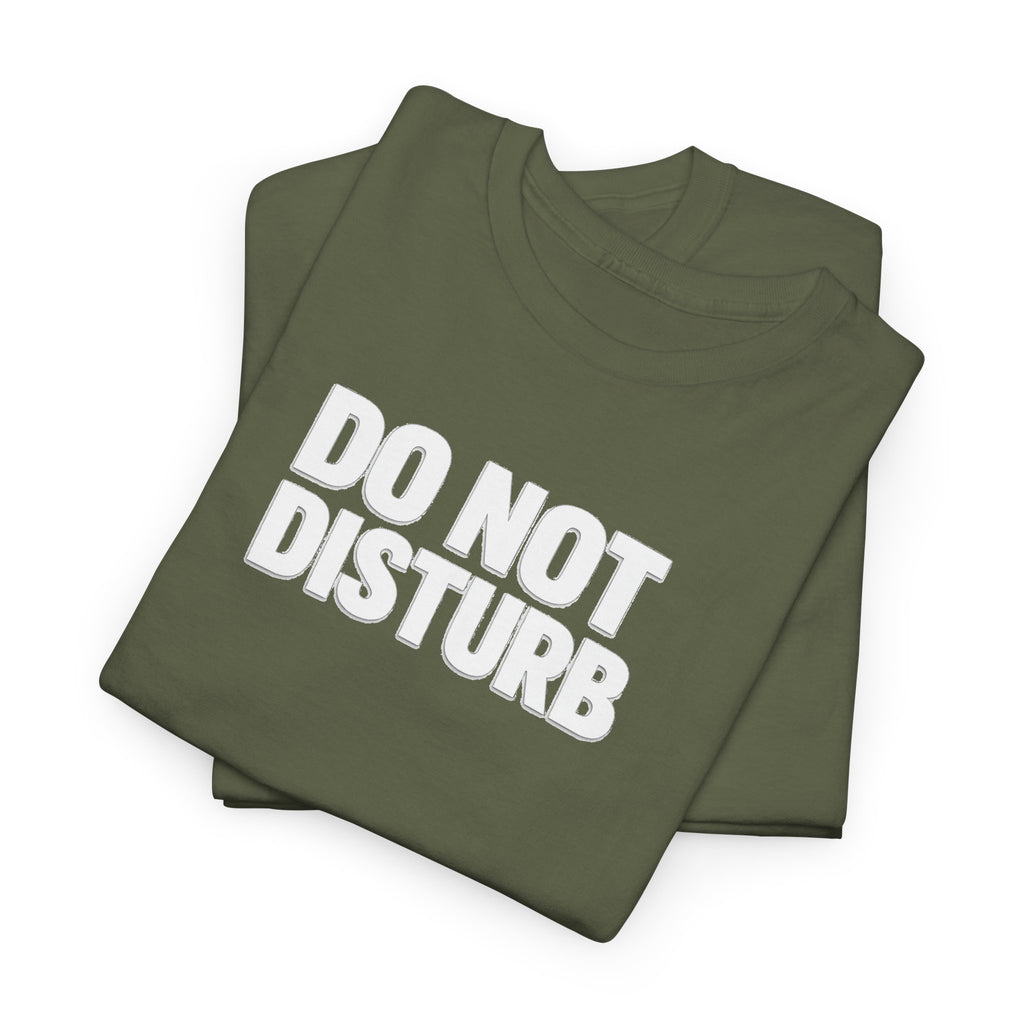 Do Not Disturb Tee — Black Graphic Statement T-Shirt
