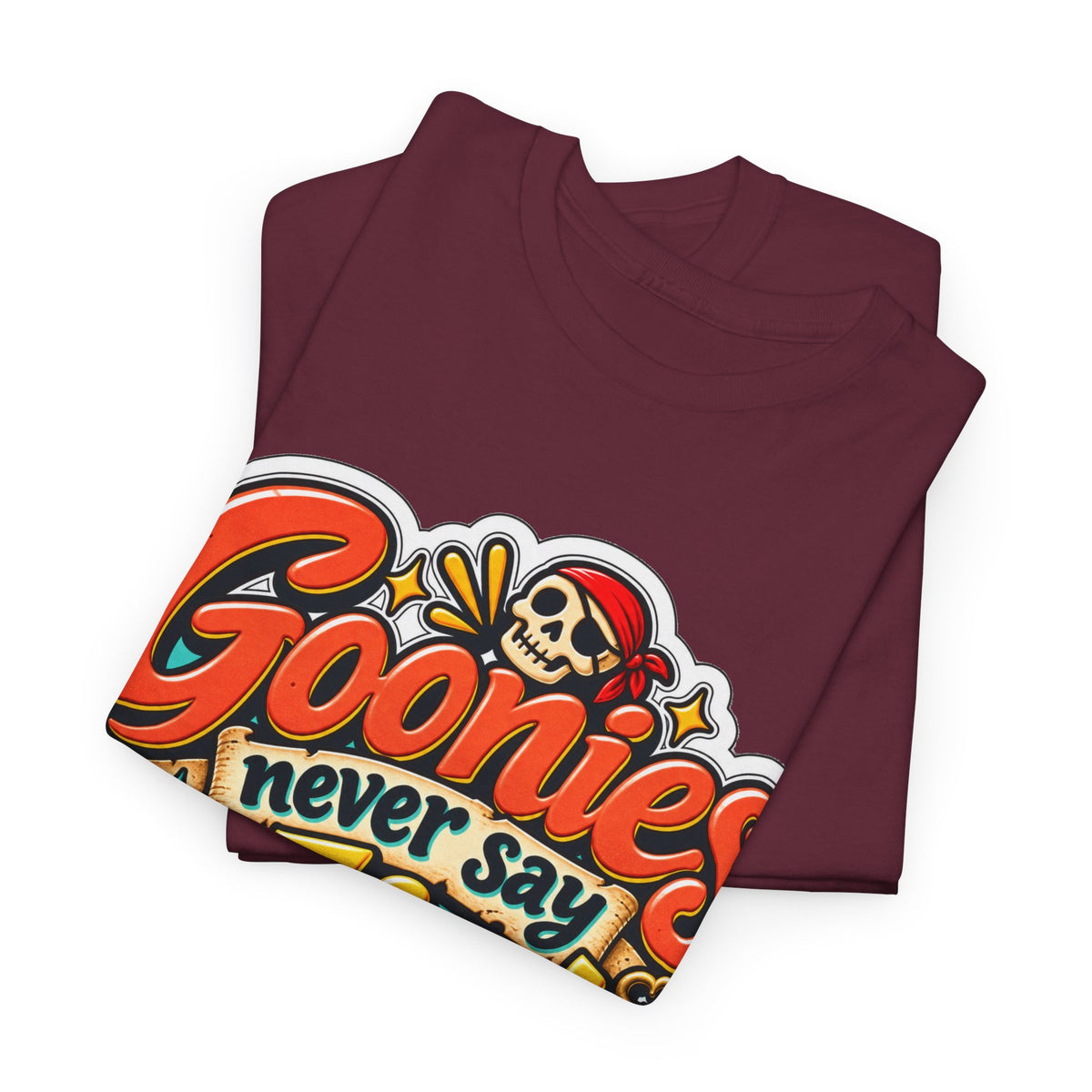Goodies Never Say Die Unisex Heavy Cotton Tee