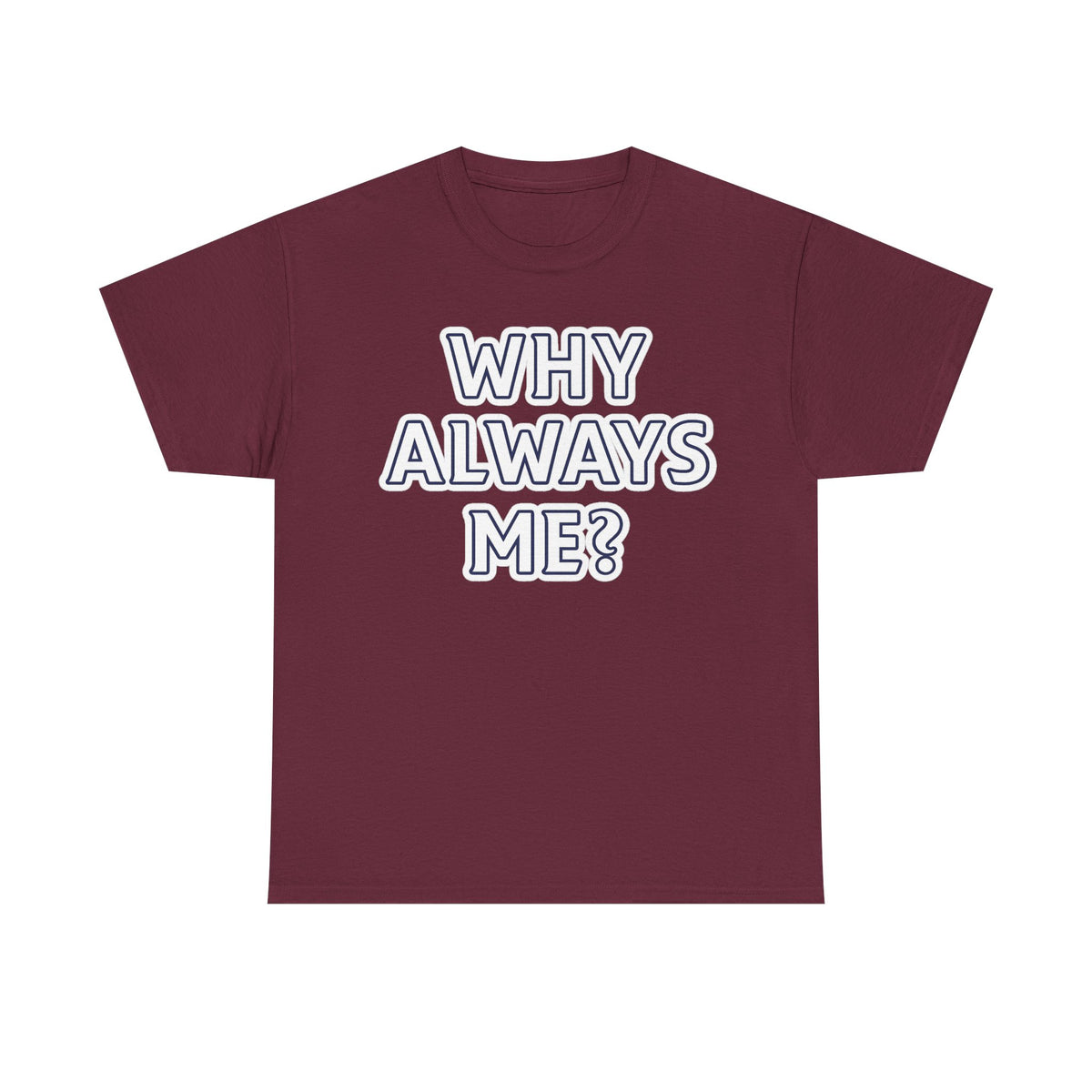 "Why Always Me?" Manchester City Inspired Graphic Tee