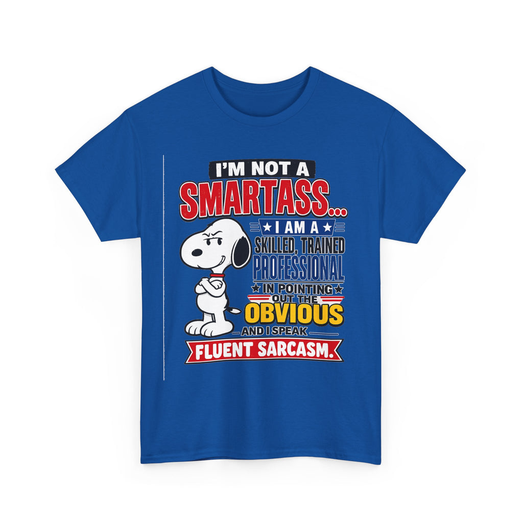 Sarcastic Snoopy Tee — "I’m Not a Smartass... I Speak Fluent Sarcasm" Graphic T-Shirt