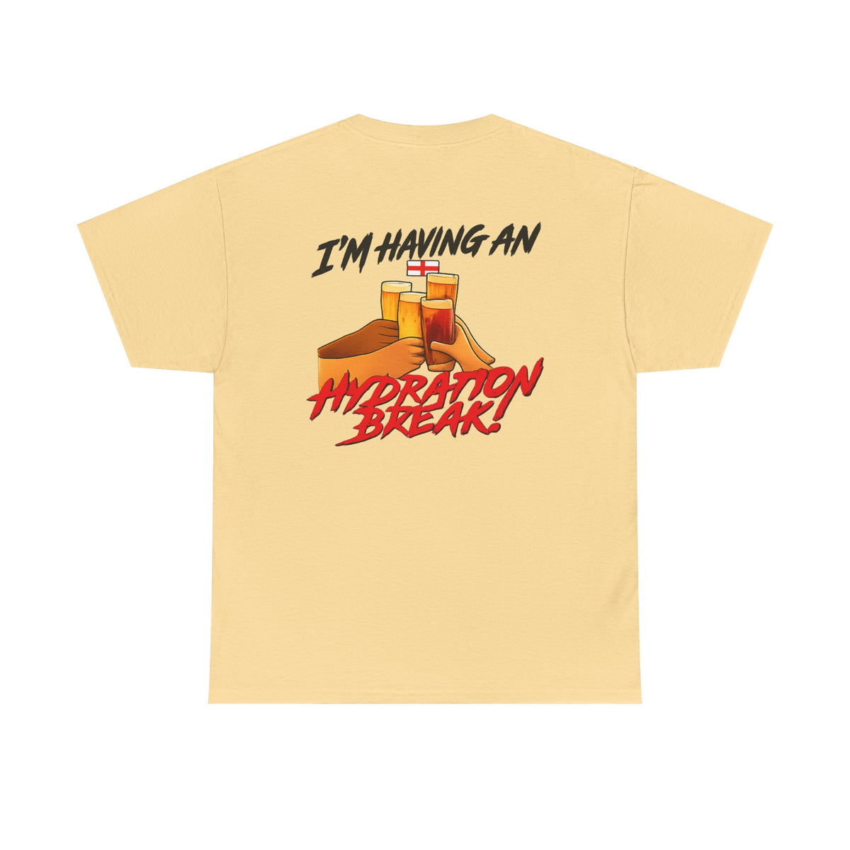 England Hydration Break T‑Shirt — "I'm Having an Hydration Break" Sports Tee
