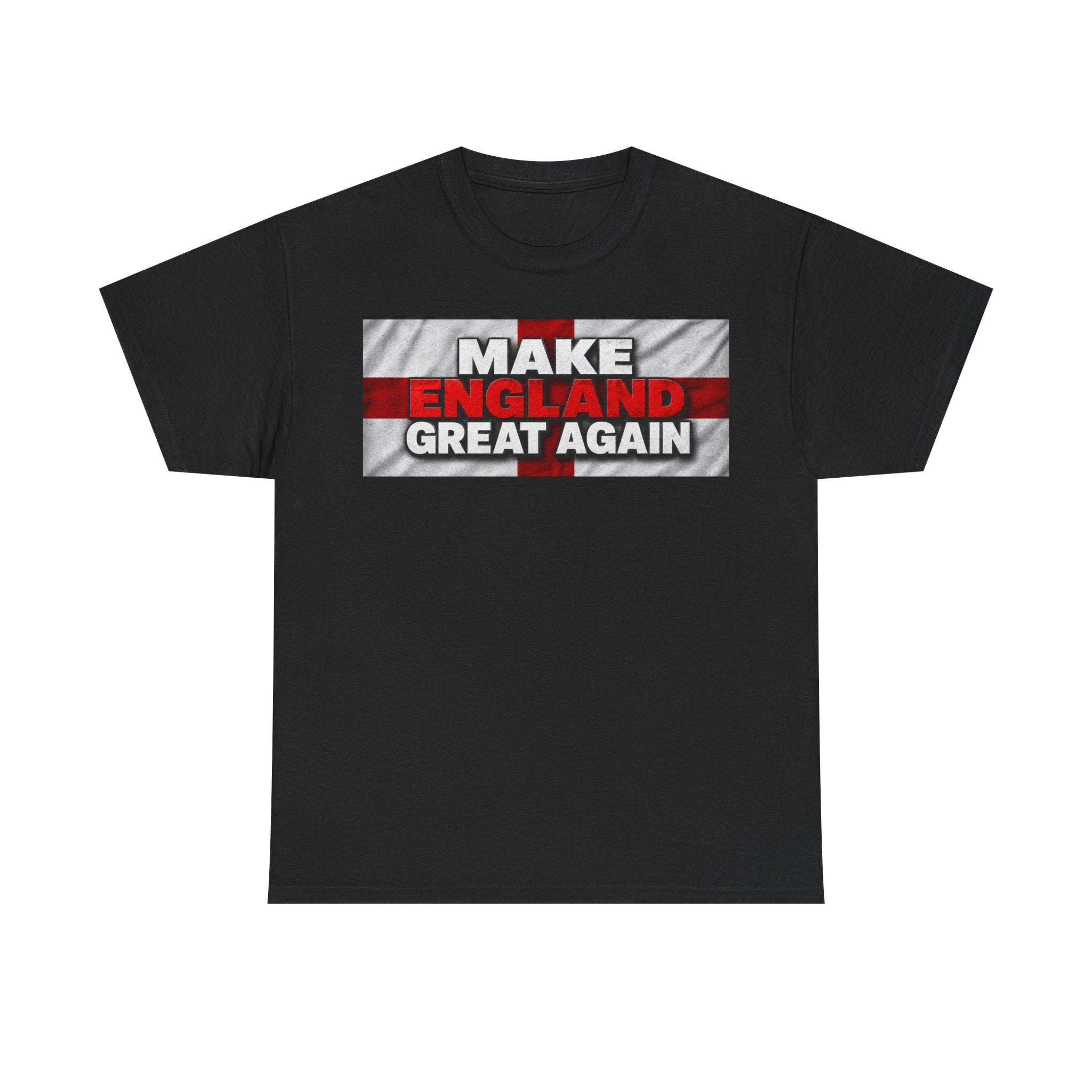 Make England Great Again T-Shirt — Patriotic England Flag Tee