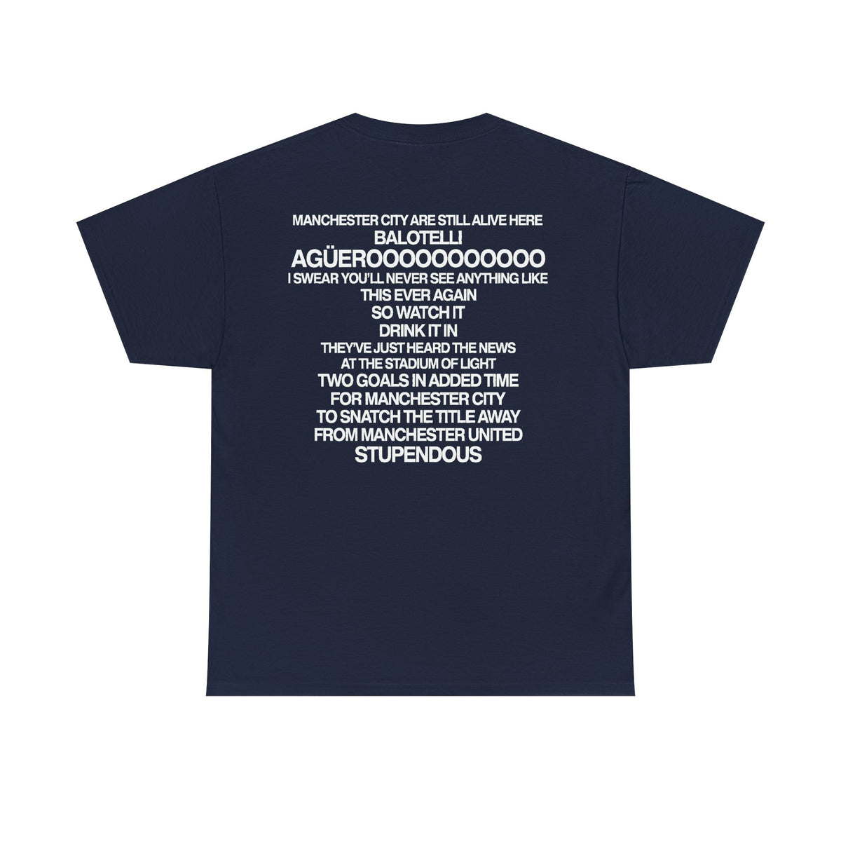 Agüerooo! 93:20 Goal Celebration Cotton T-Shirt