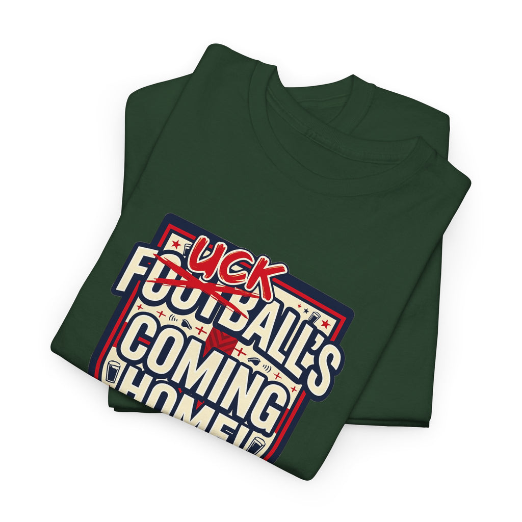 Provocative 'F*ck All's Football's Coming Home' Graphic Tee