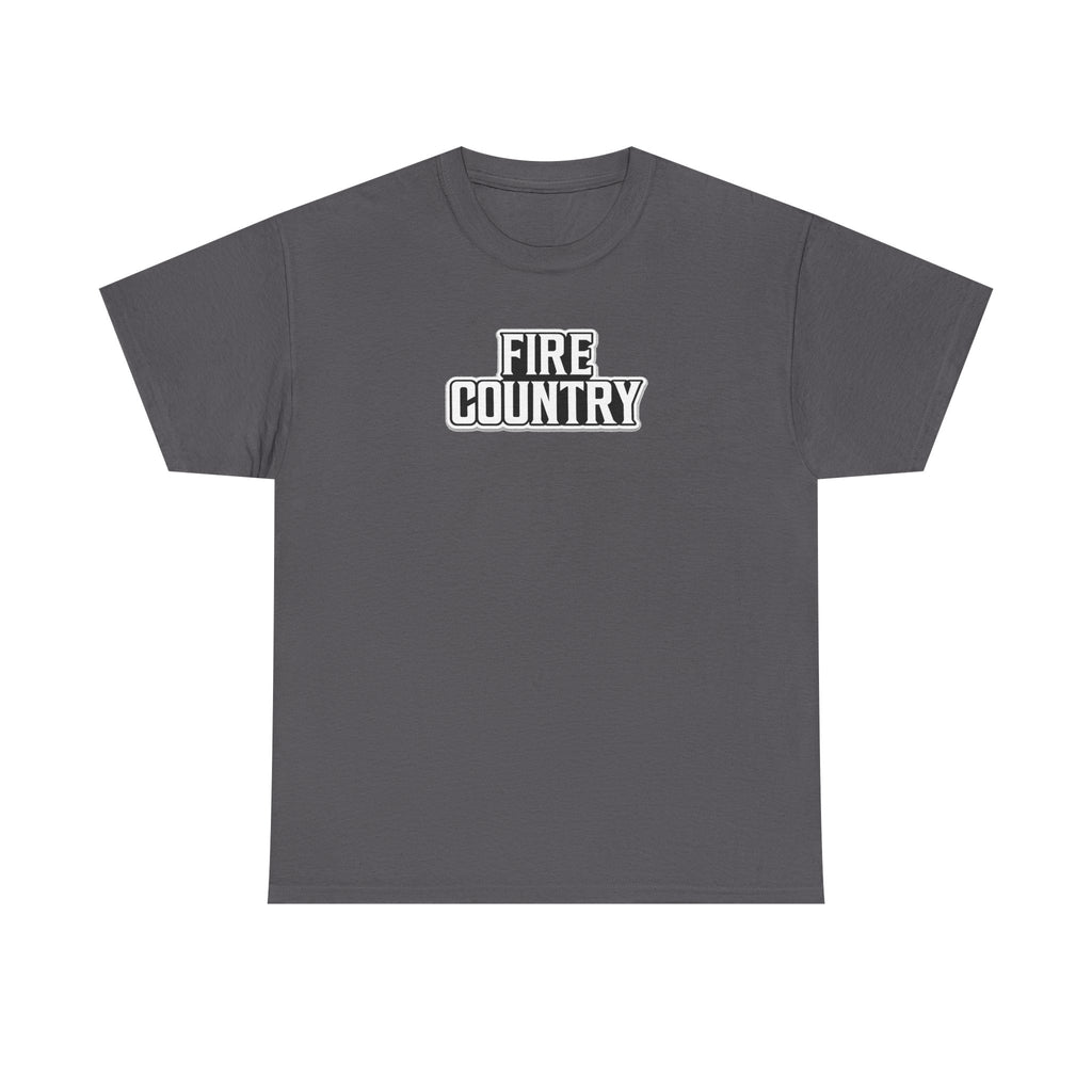 Fire Country Cotton T-Shirt — Bold Graphic Tee