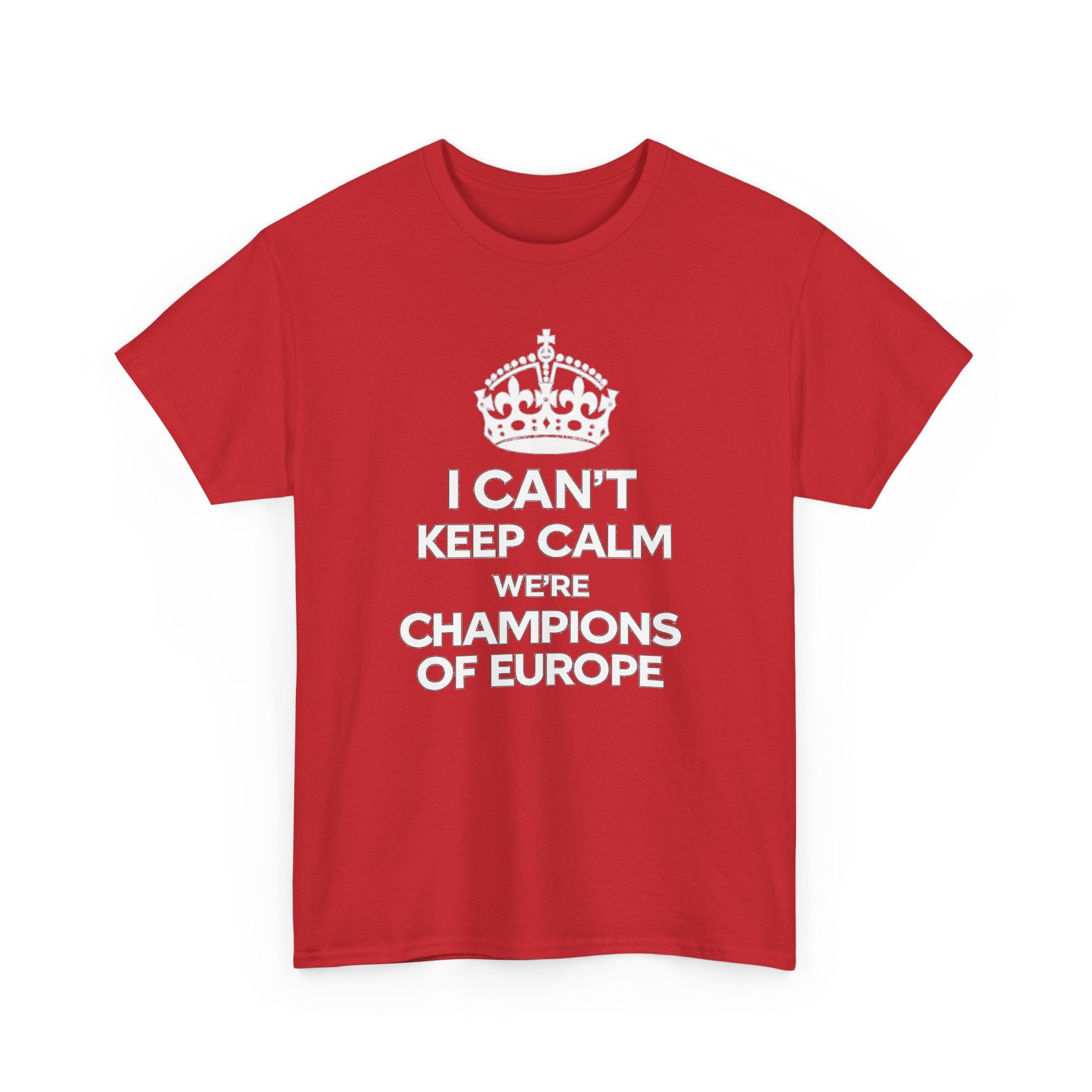 Champions of Europe T‑Shirt — "I Can't Keep Calm, We're Champions of Europe" Soccer Fan Tee