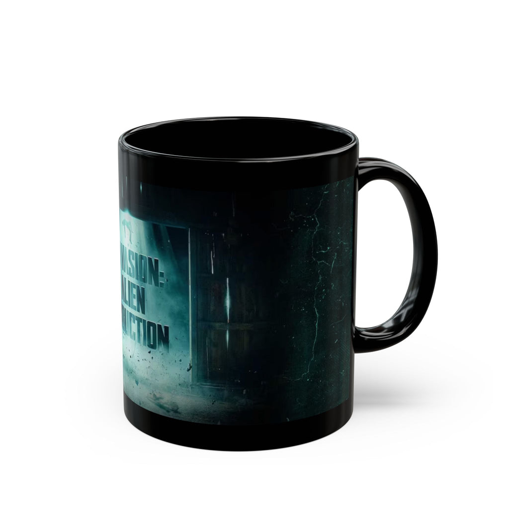 Alien Abduction Mug — Invasion Sci‑Fi Coffee Cup (11oz, 15oz)