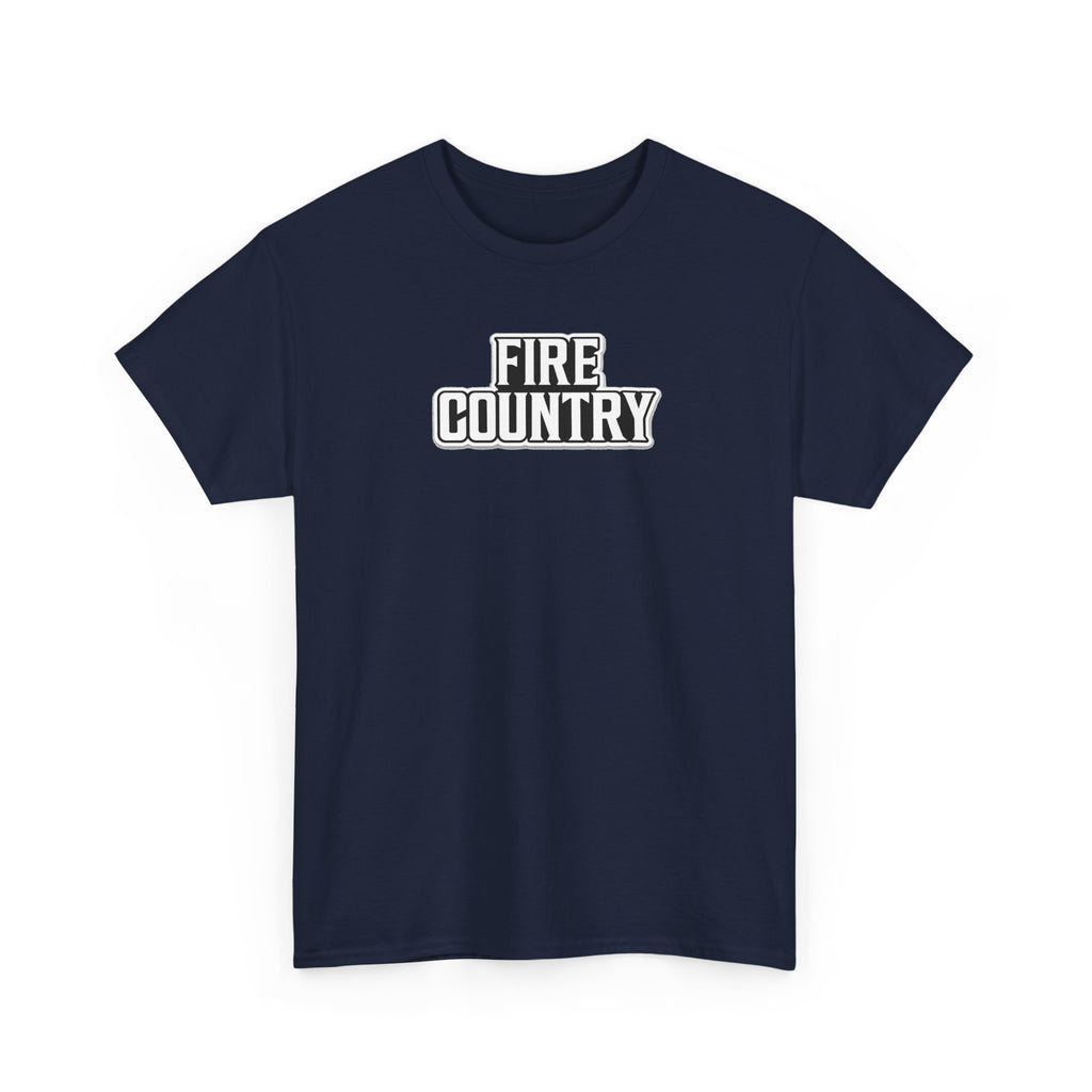 Fire Country Cotton T-Shirt — Bold Graphic Tee